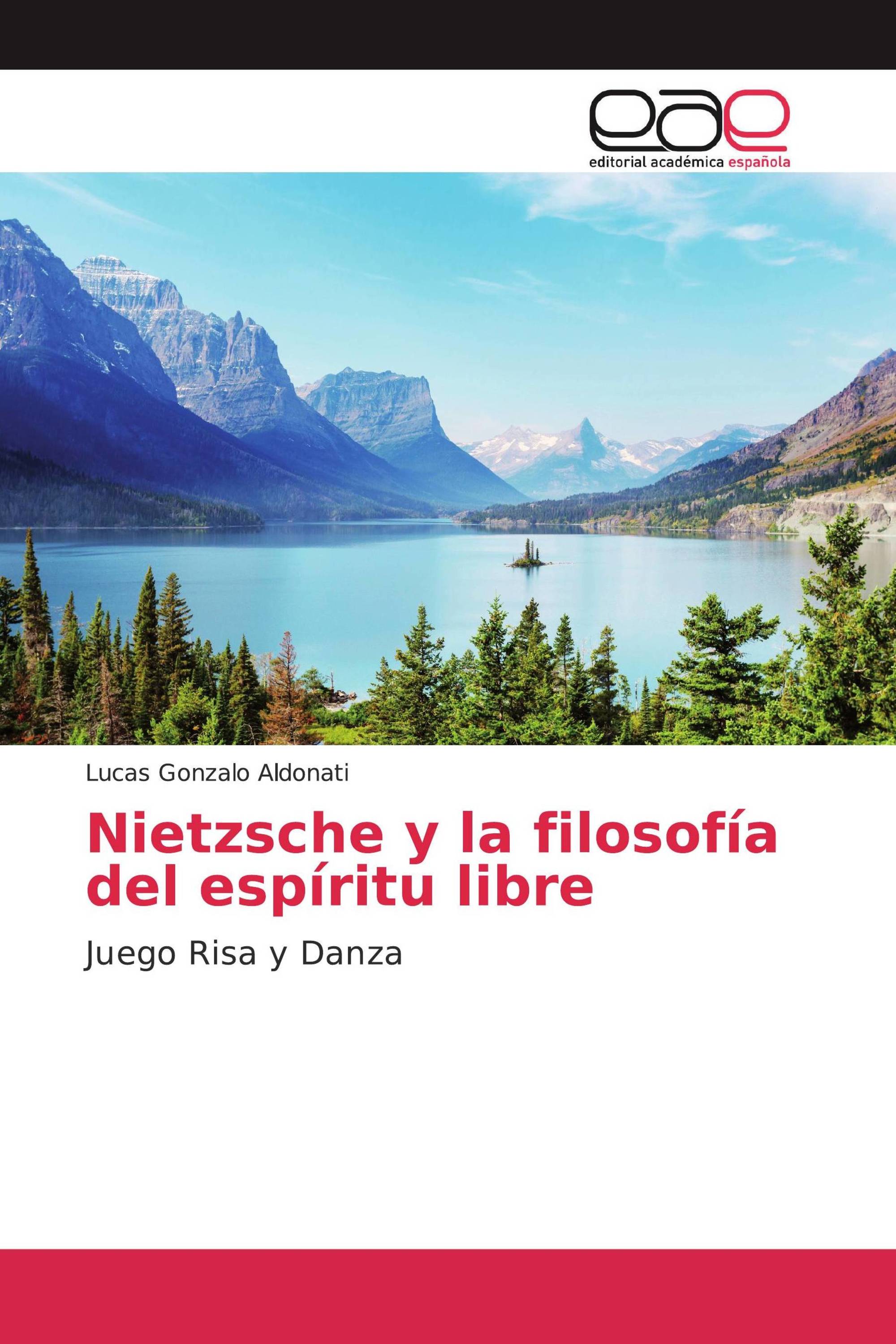 Nietzsche y la filosofía del espíritu libre