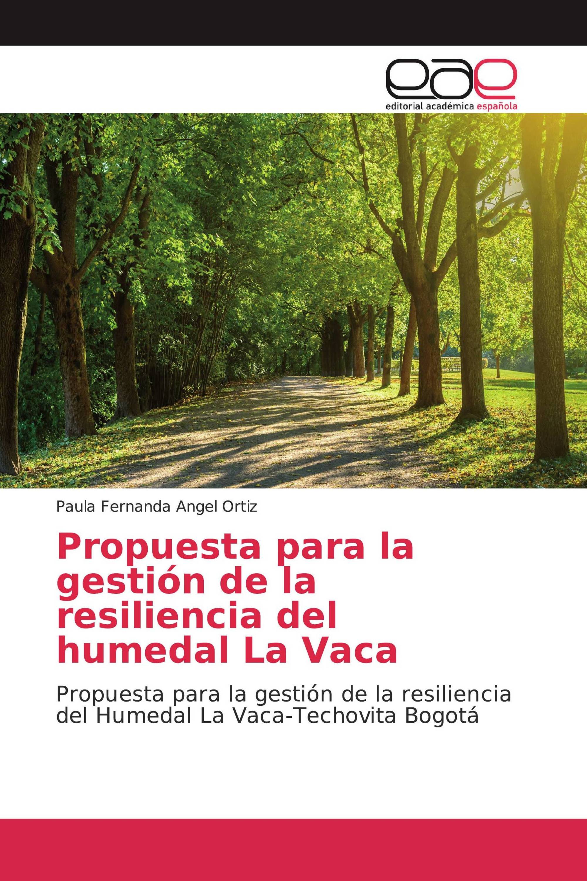 Propuesta para la gestión de la resiliencia del humedal La Vaca