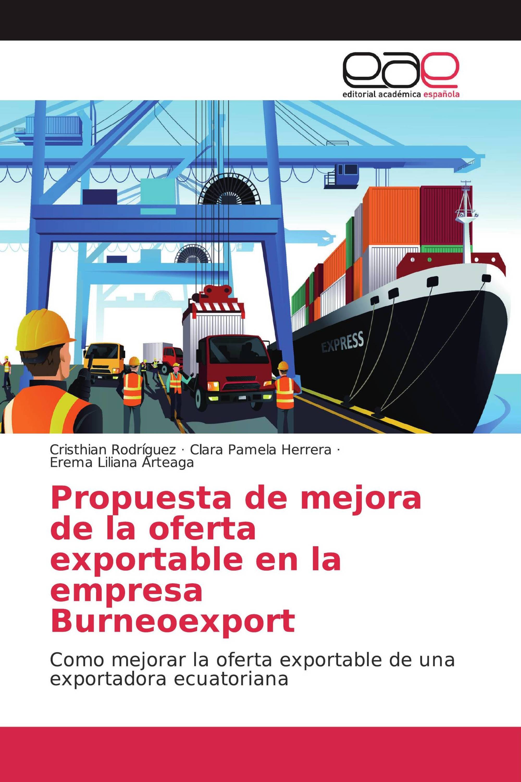 Propuesta de mejora de la oferta exportable en la empresa Burneoexport