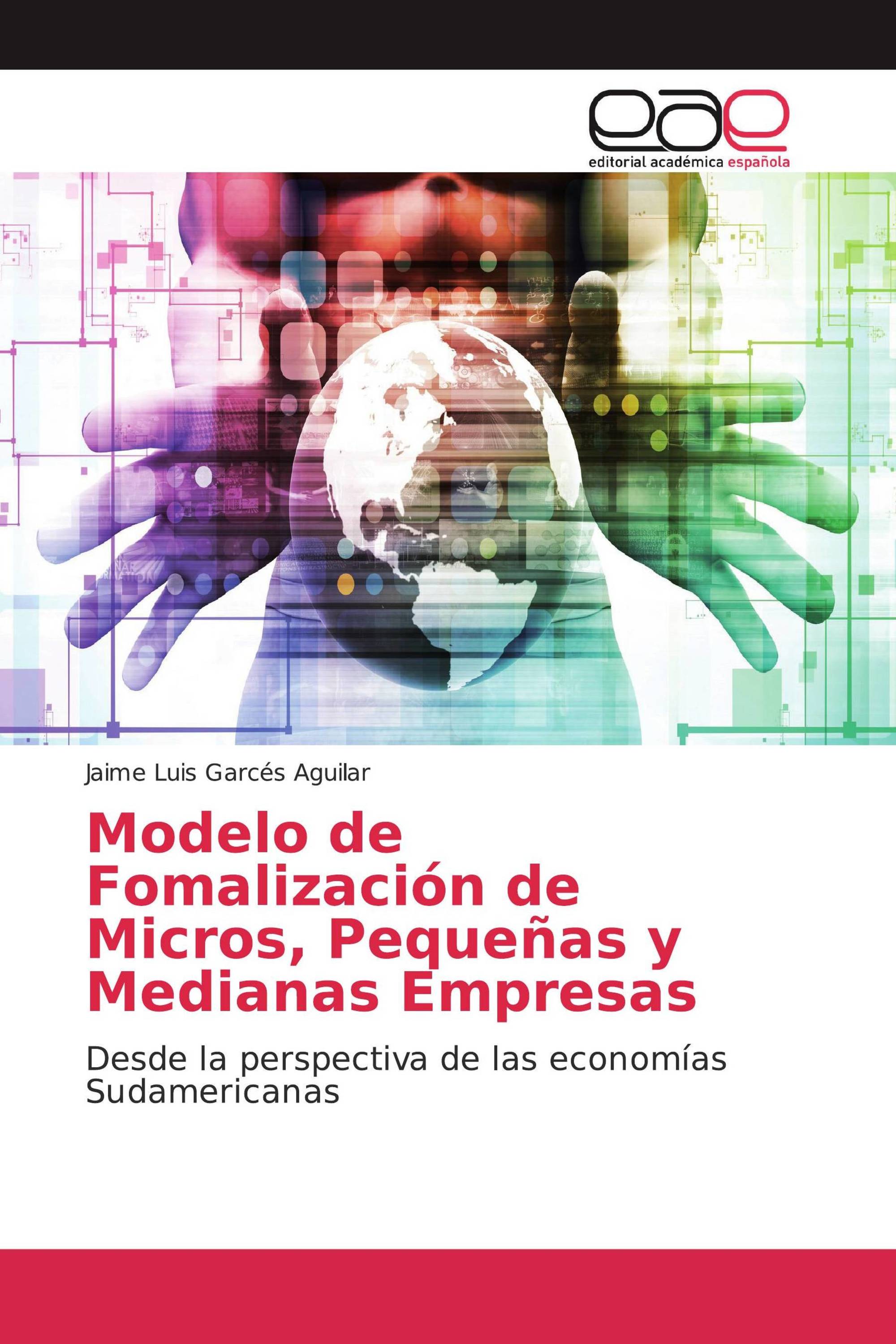 Modelo de Fomalización de Micros, Pequeñas y Medianas Empresas