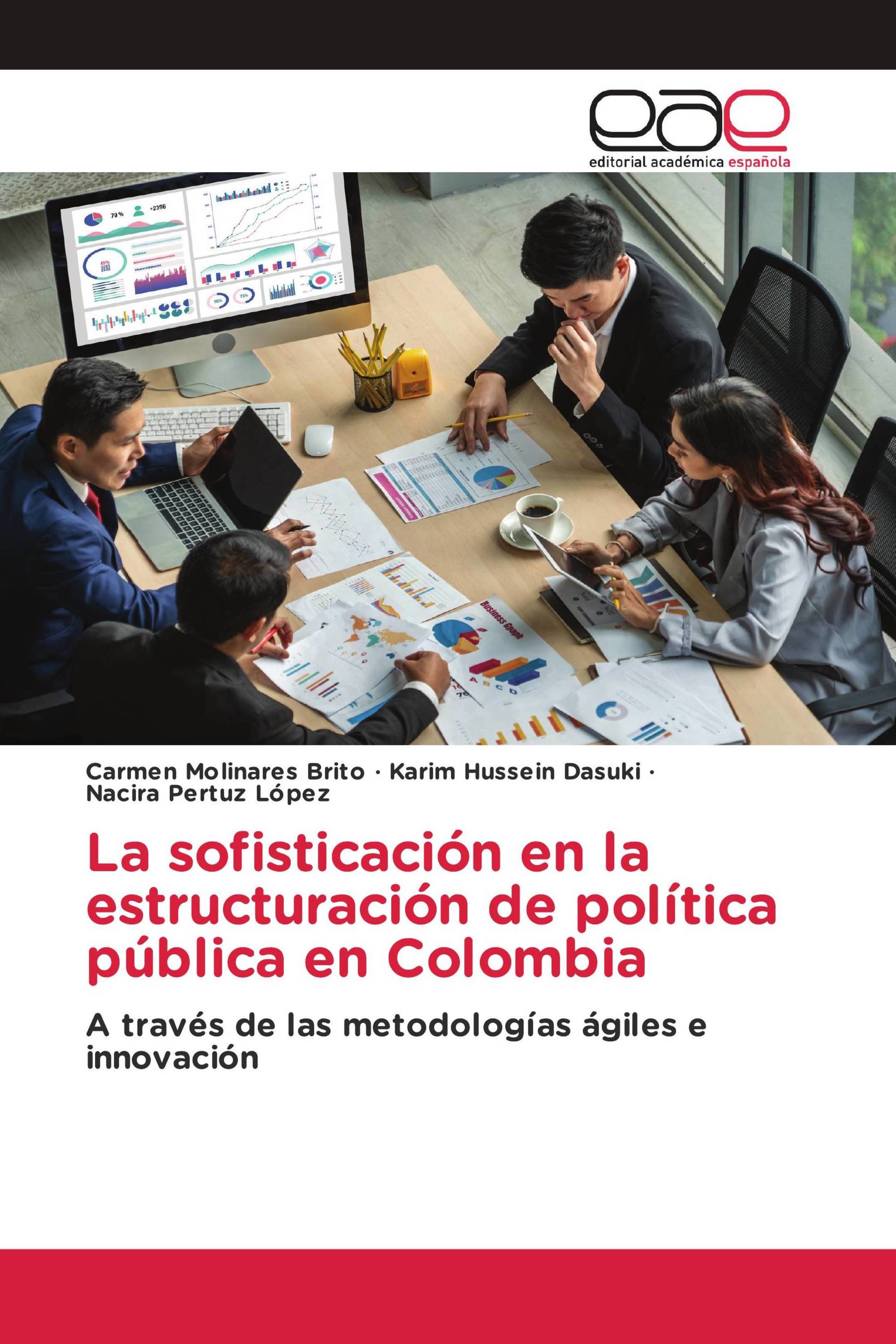 La sofisticación en la estructuración de política pública en Colombia