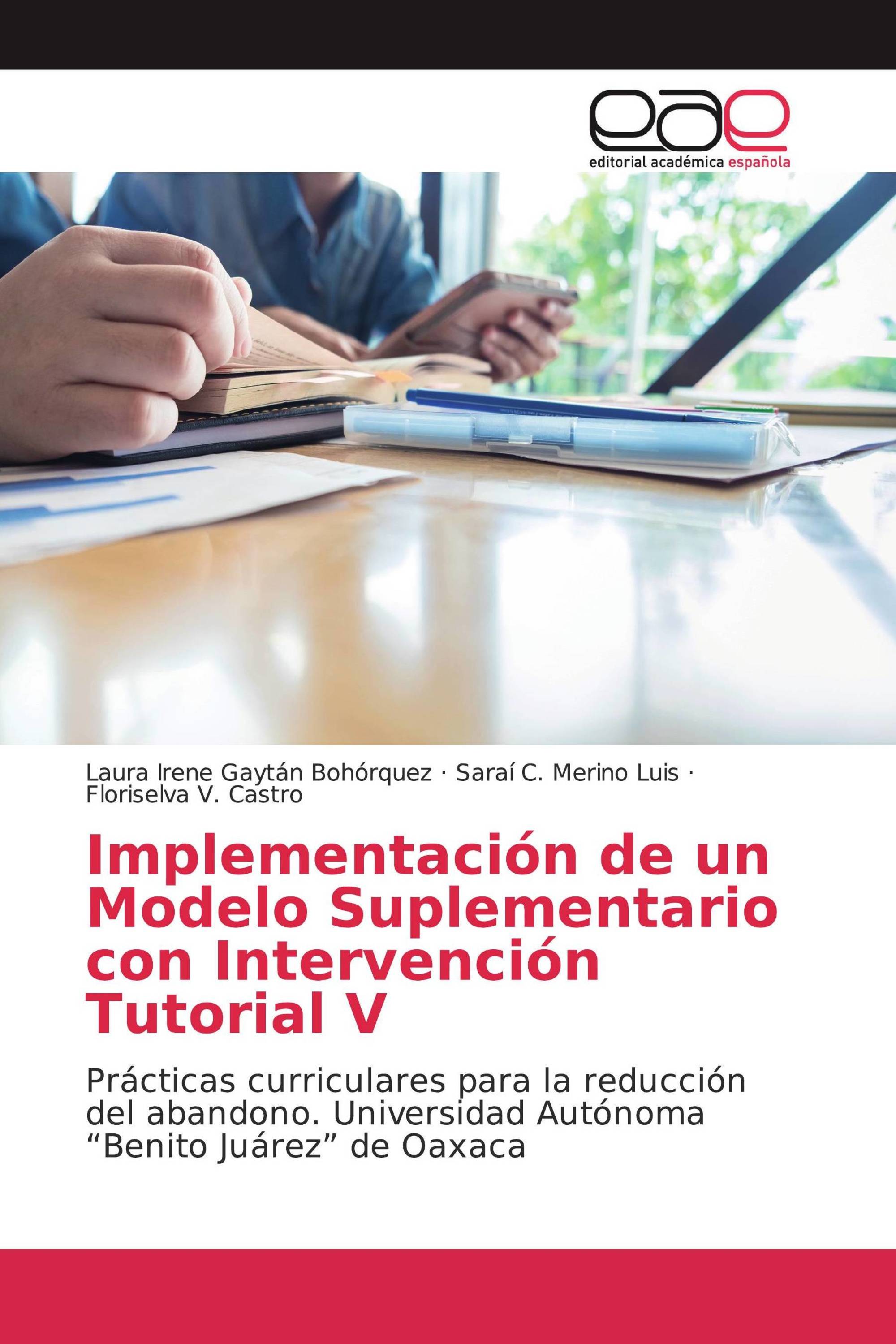 Implementación de un Modelo Suplementario con Intervención Tutorial V