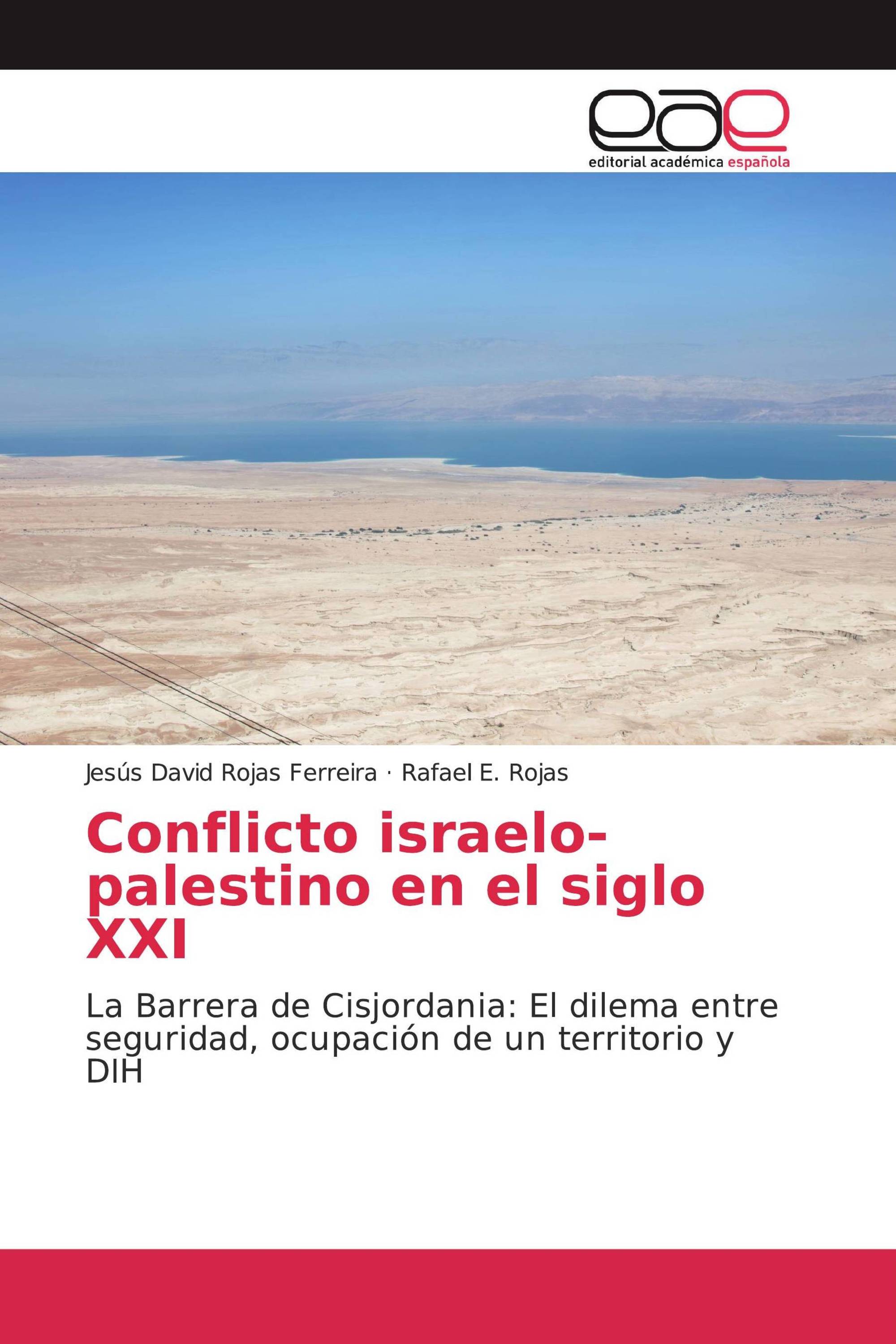 Conflicto israelo-palestino en el siglo XXI