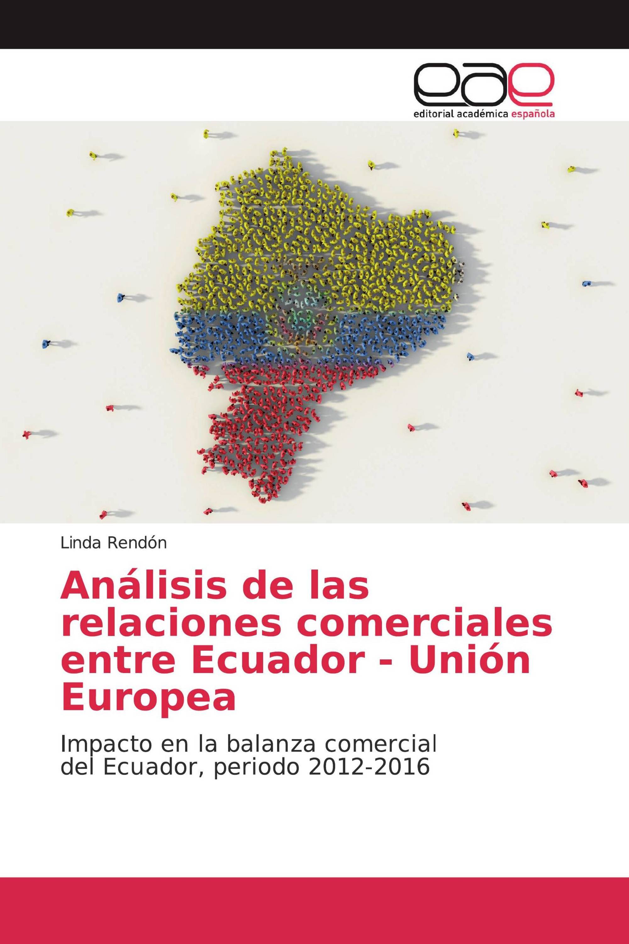 Análisis de las relaciones comerciales entre Ecuador - Unión Europea