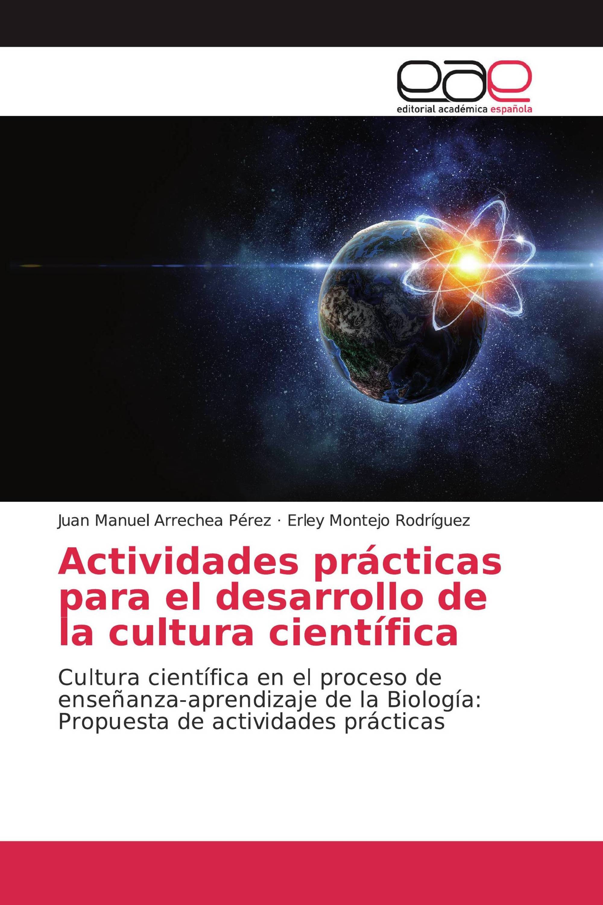 Actividades prácticas para el desarrollo de la cultura científica