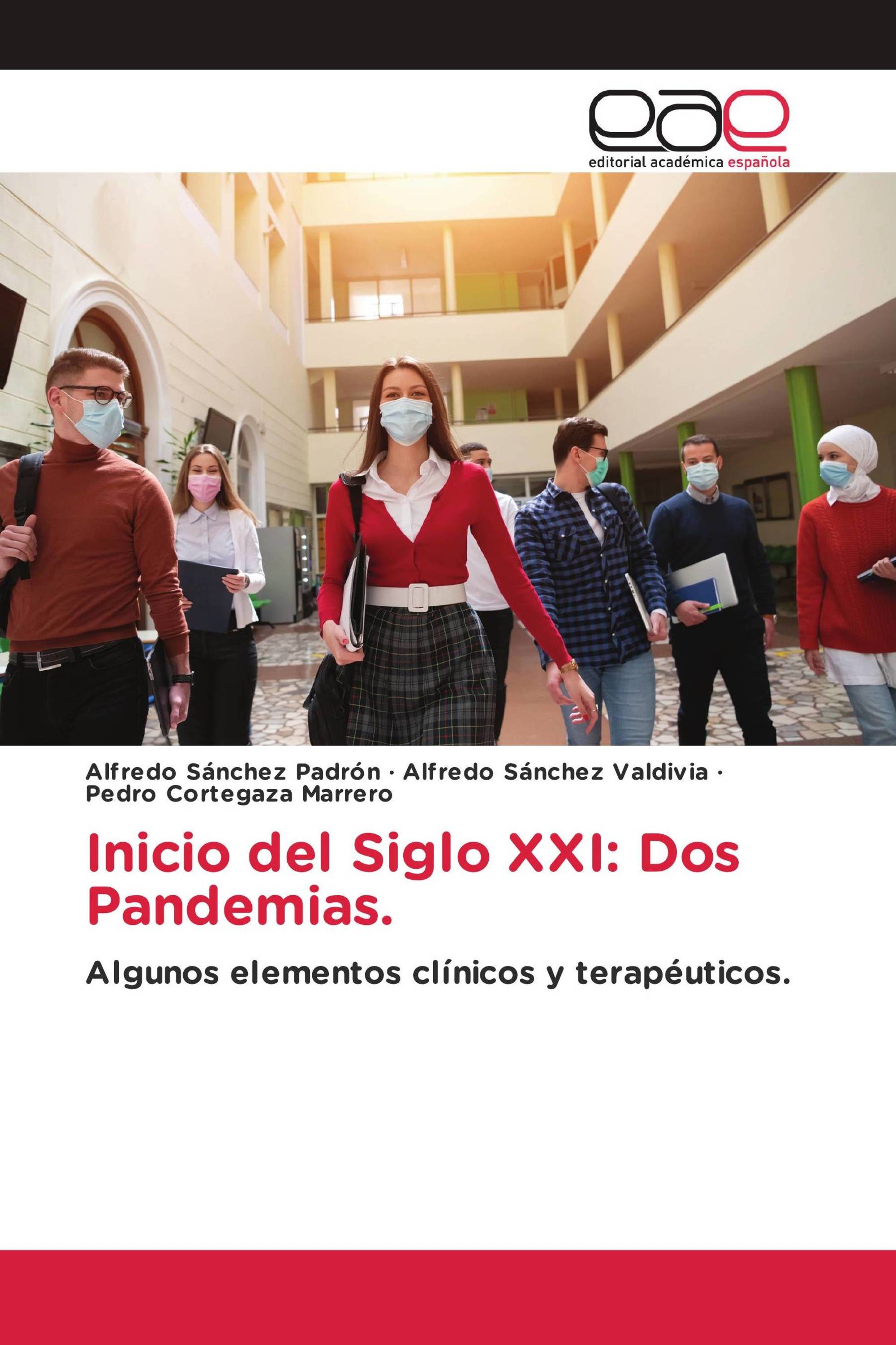 Inicio del Siglo XXI: Dos Pandemias.