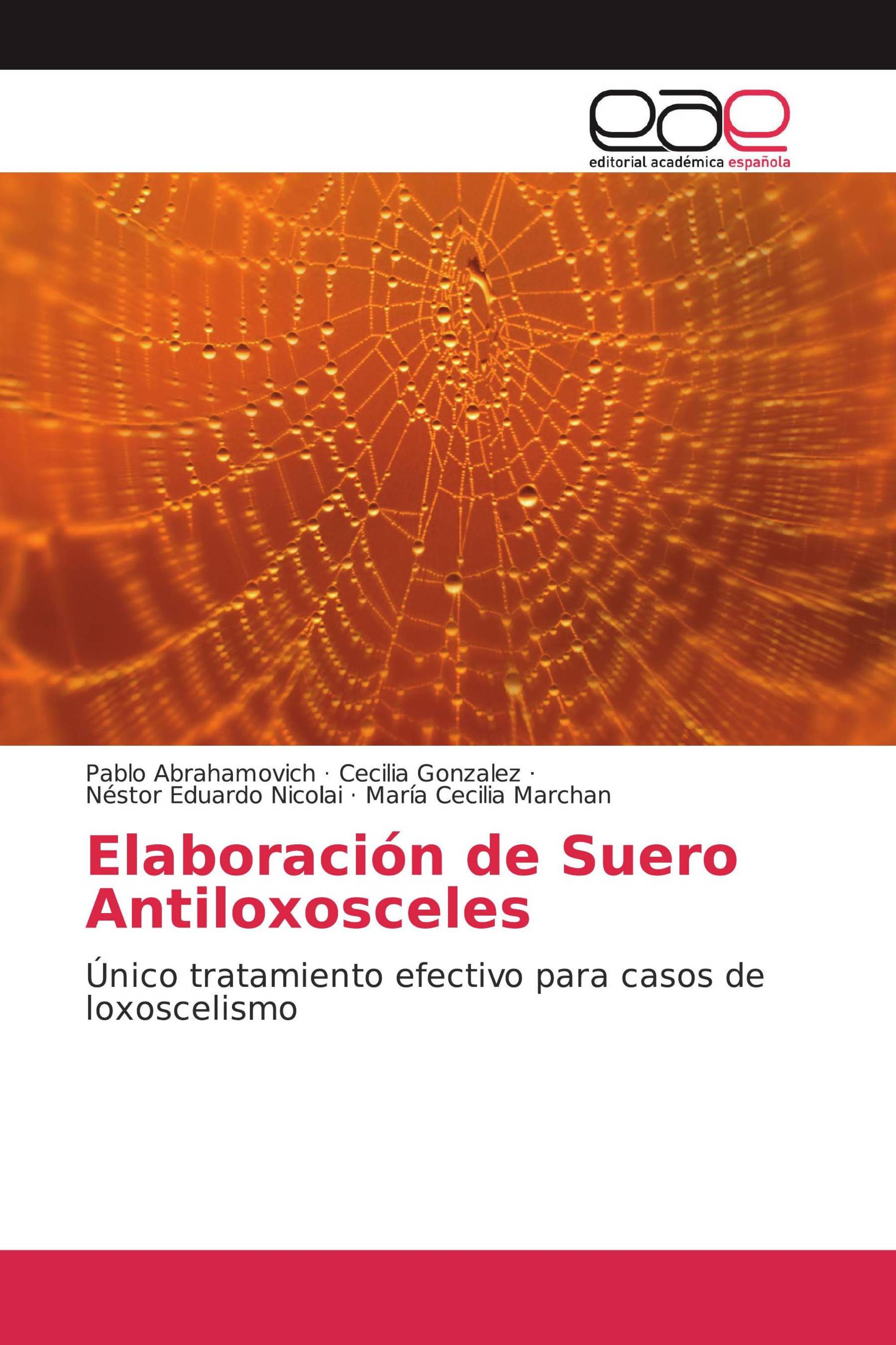 Elaboración de Suero Antiloxosceles