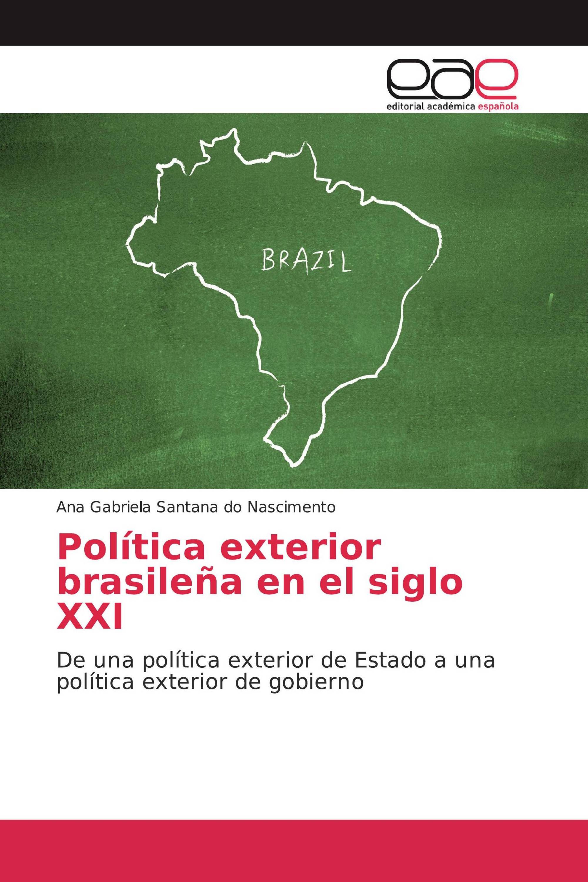 Política exterior brasileña en el siglo XXI