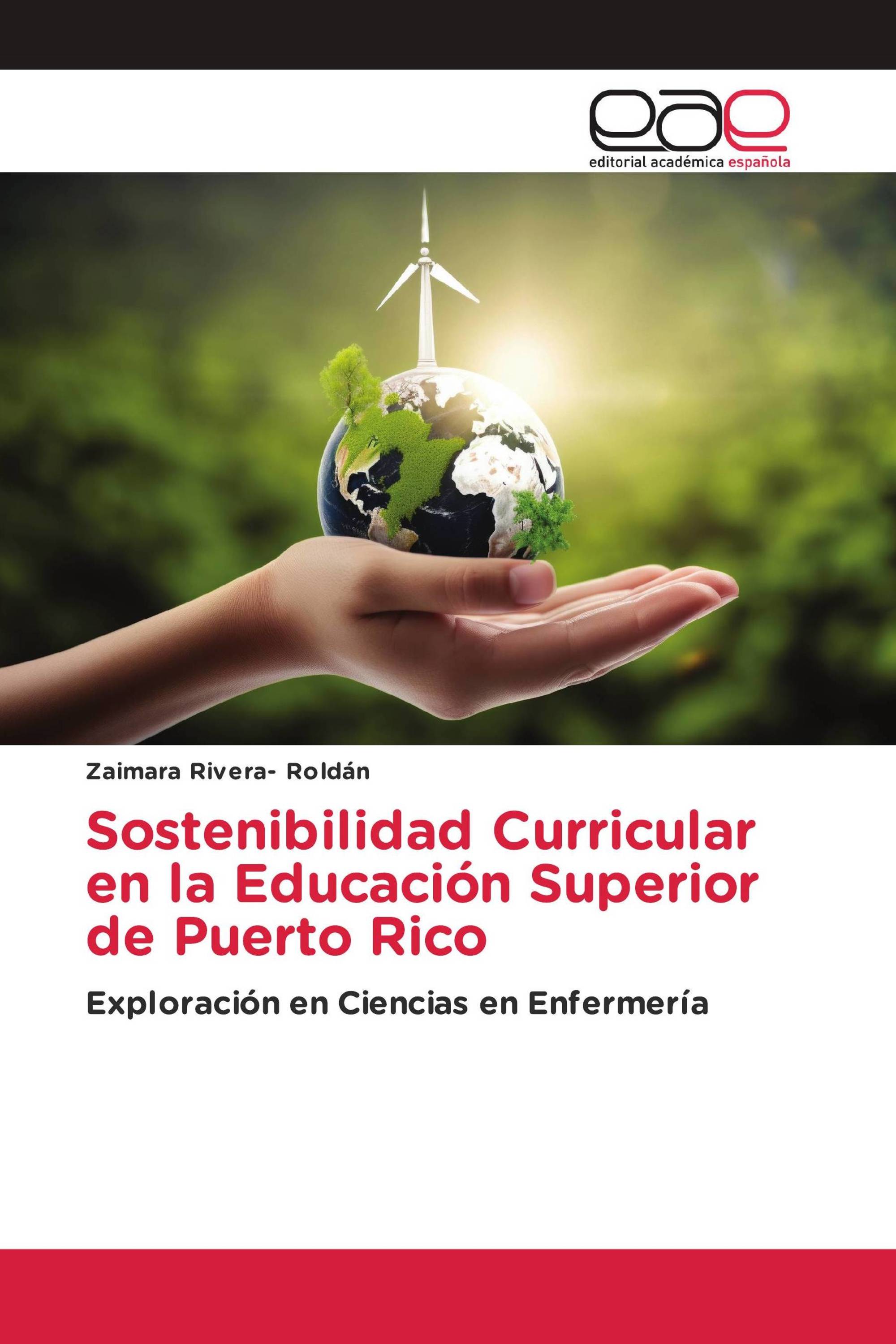 Sostenibilidad Curricular en la Educación Superior de Puerto Rico