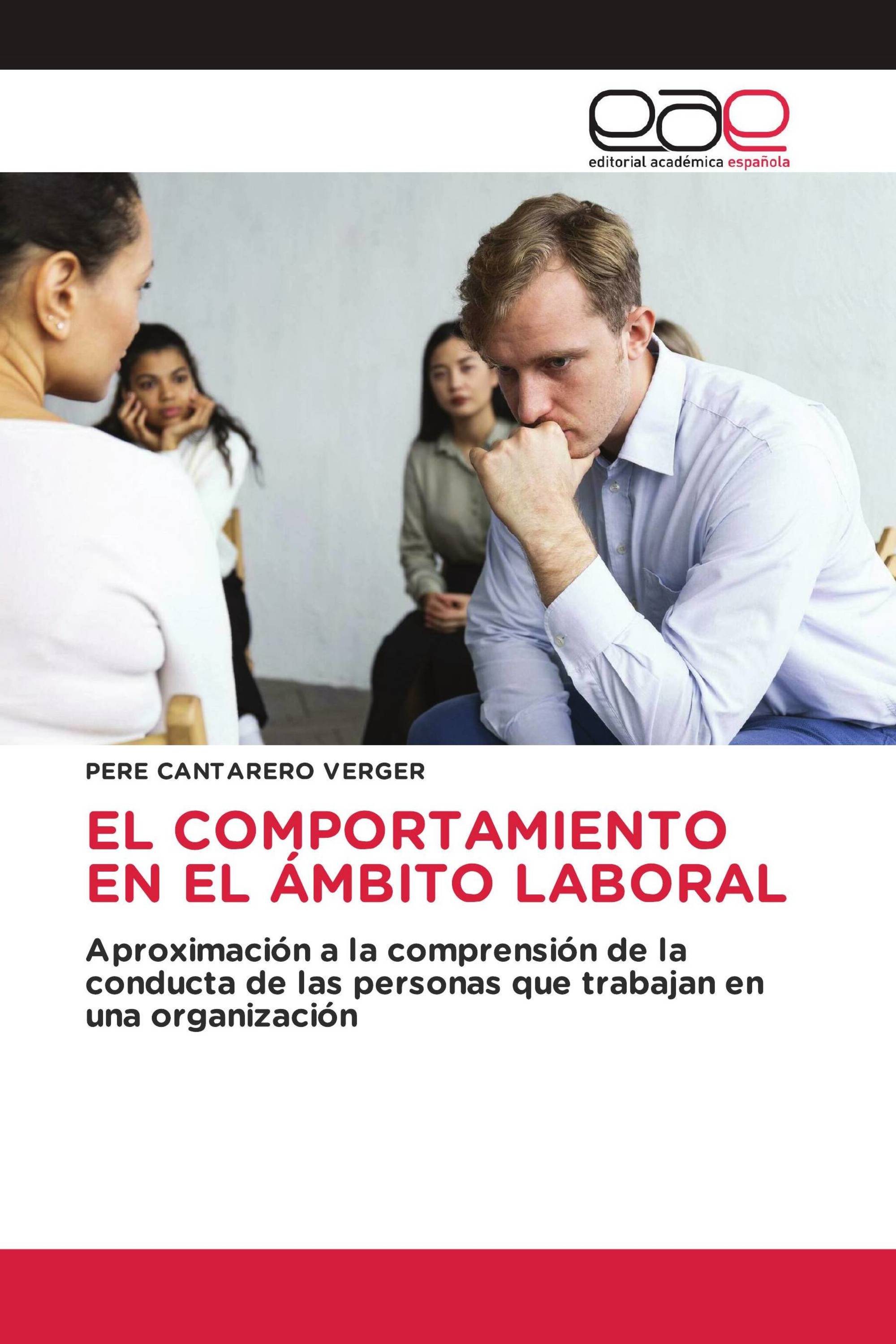 EL COMPORTAMIENTO EN EL ÁMBITO LABORAL