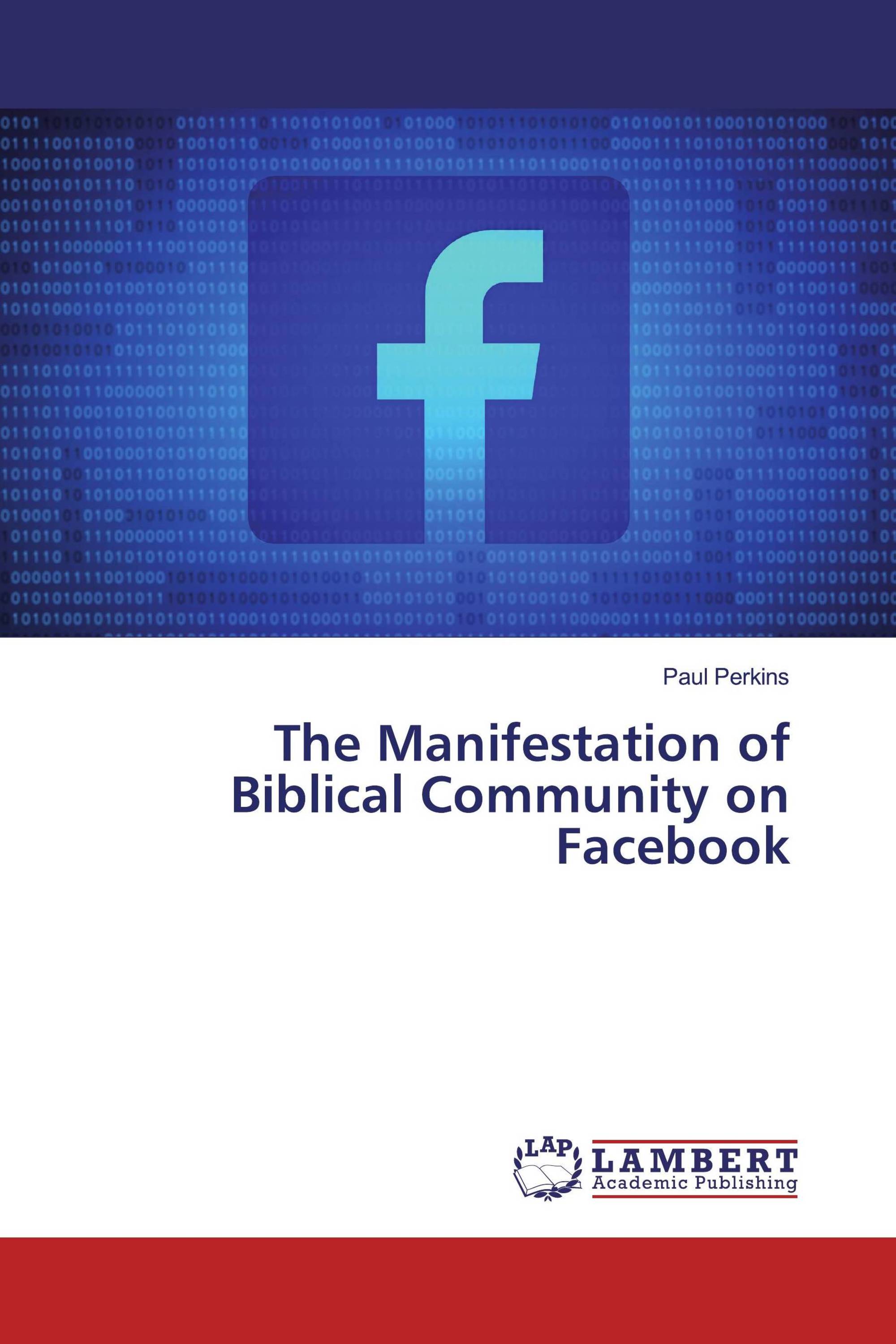 The Manifestation of Biblical Community on Facebook