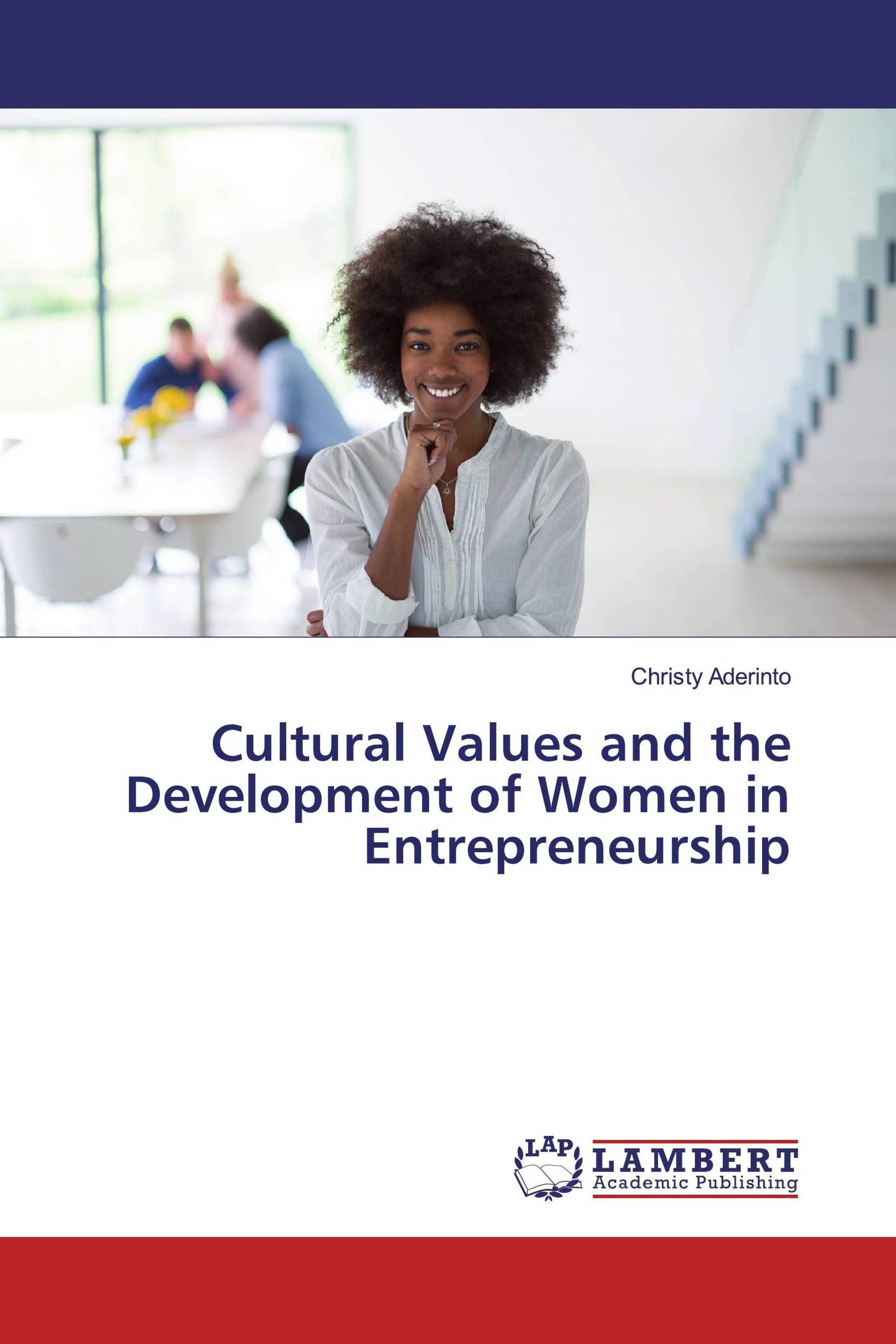 Cultural Values and the Development of Women in Entrepreneurship