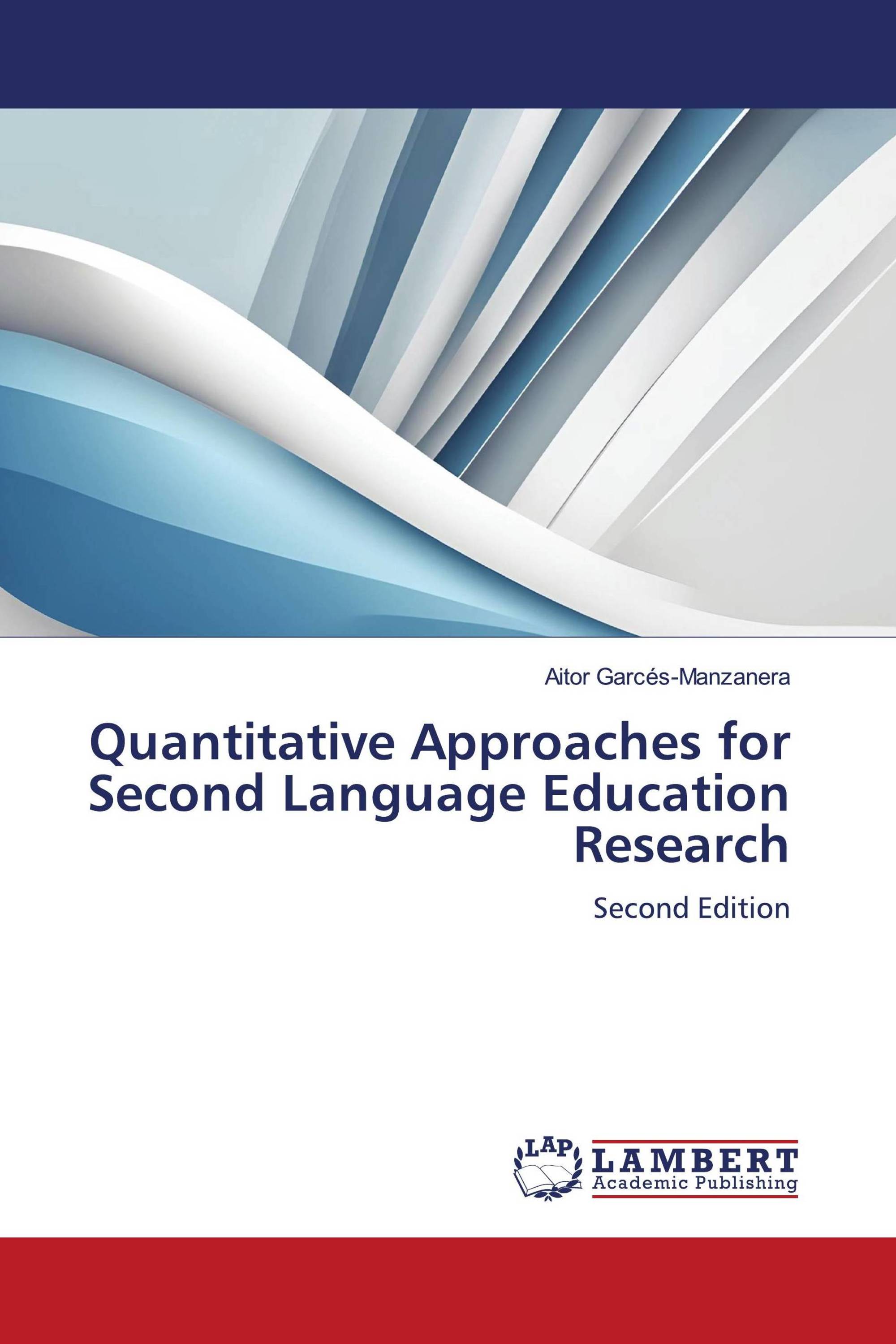 Quantitative Approaches for Second Language Education Research