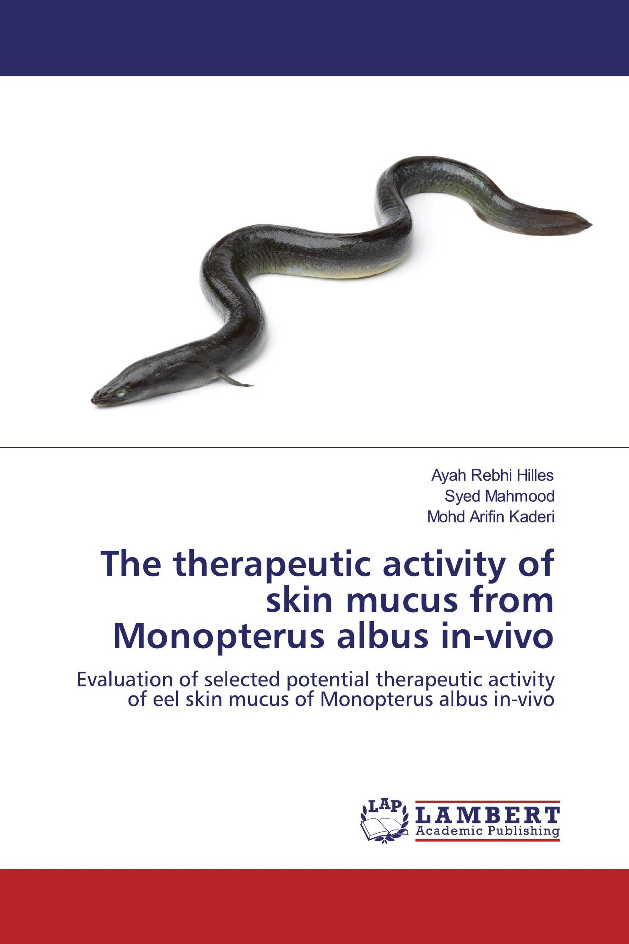 The therapeutic activity of skin mucus from Monopterus albus in-vivo