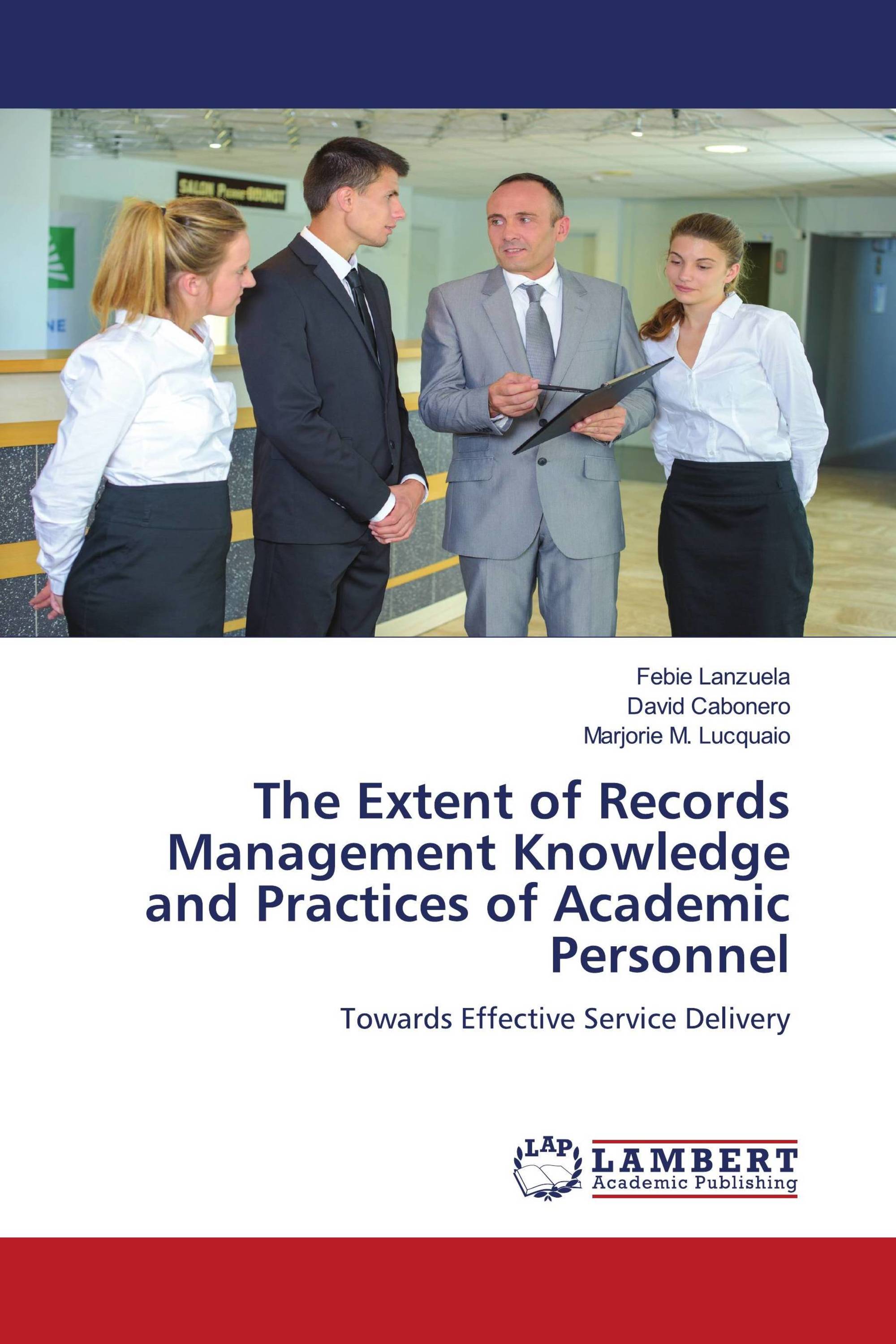 The Extent of Records Management Knowledge and Practices of Academic Personnel