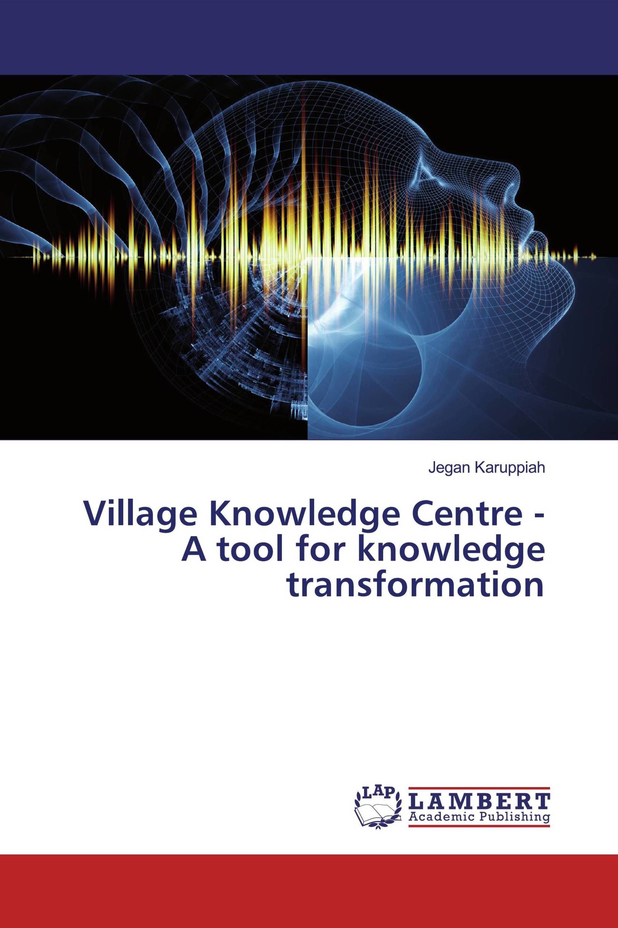 Village Knowledge Centre A tool for knowledge transformation / 978