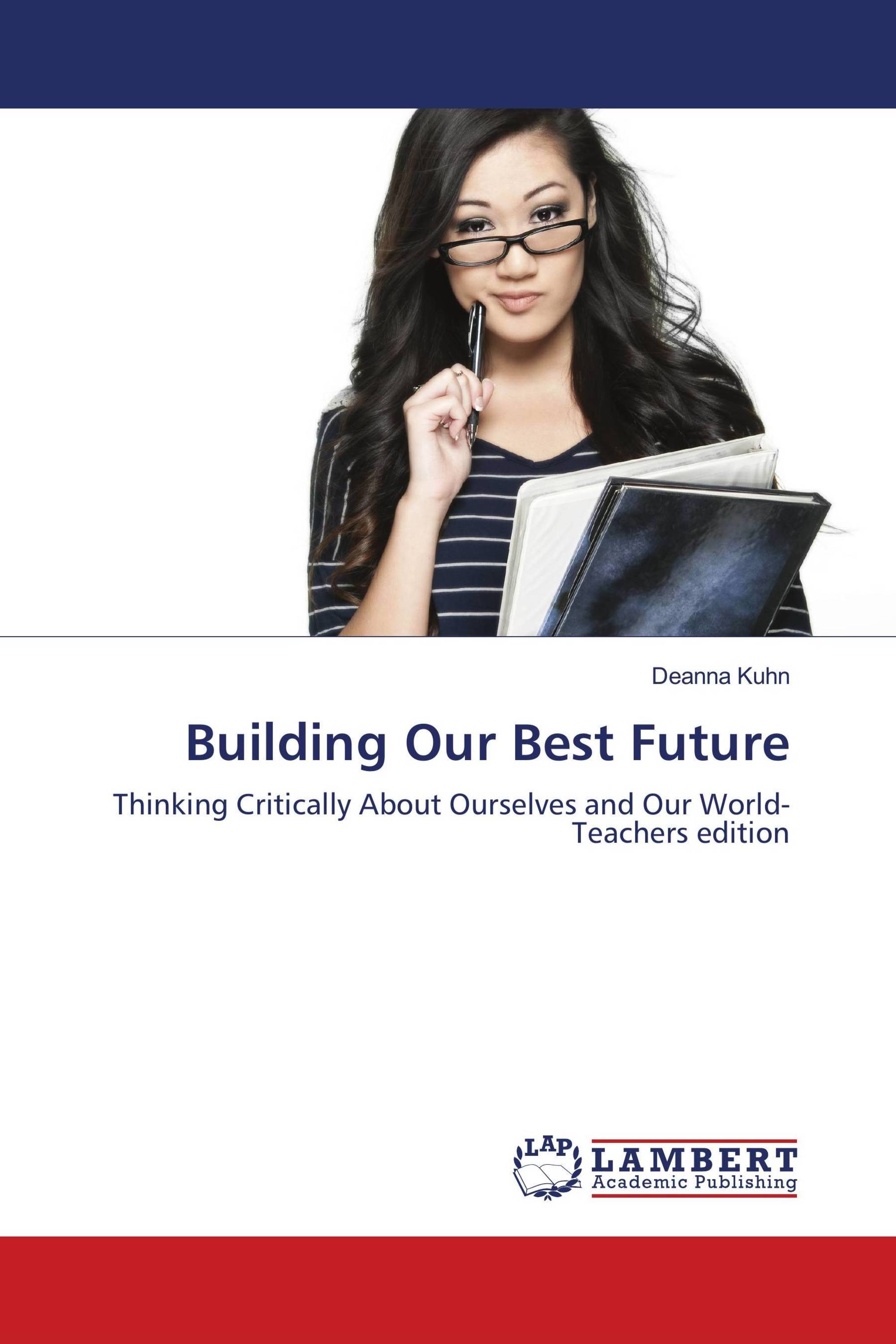 Building Our Best Future / 9786139448845 / 9786139448845 / 6139448840