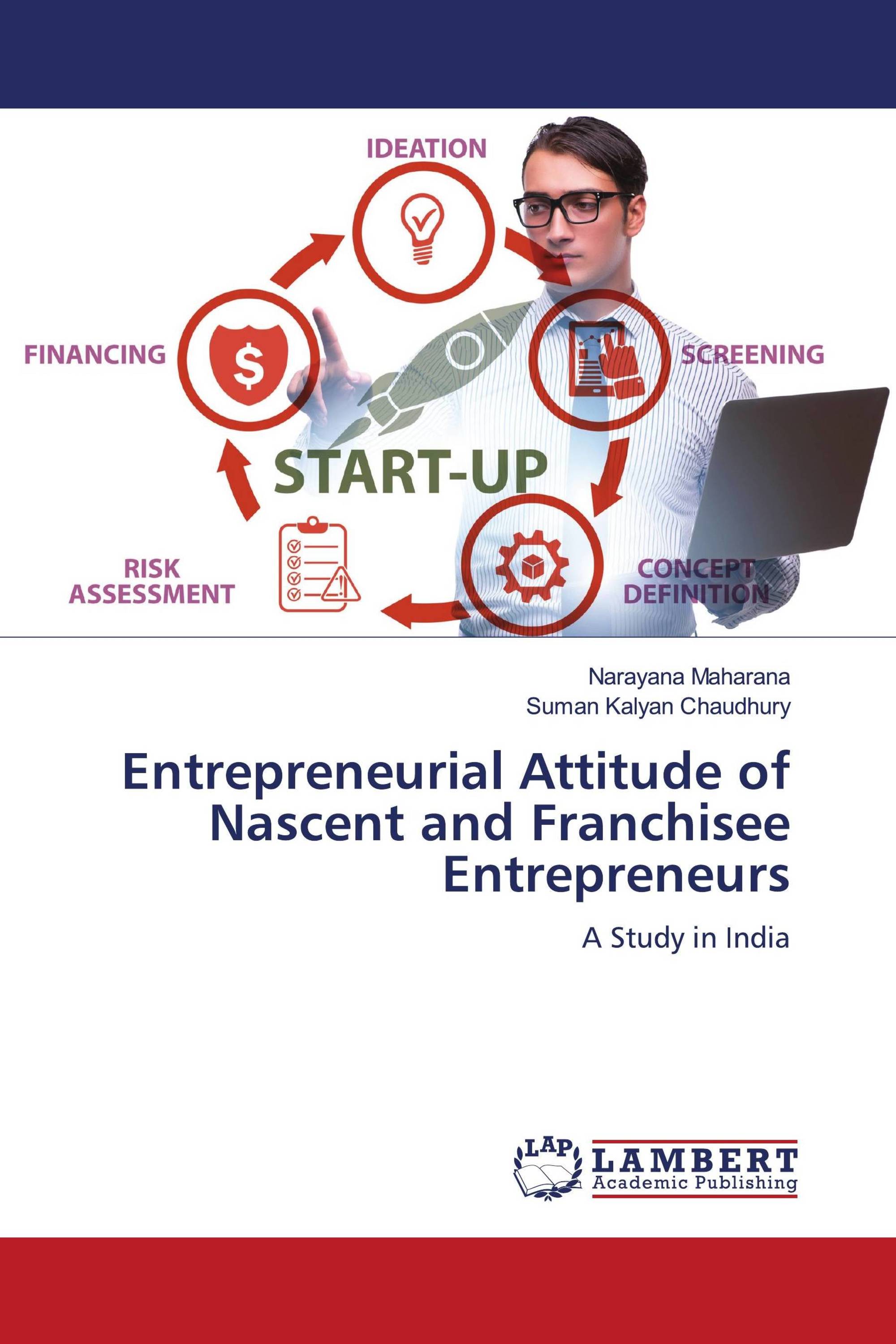 Entrepreneurial Attitude of Nascent and Franchisee Entrepreneurs