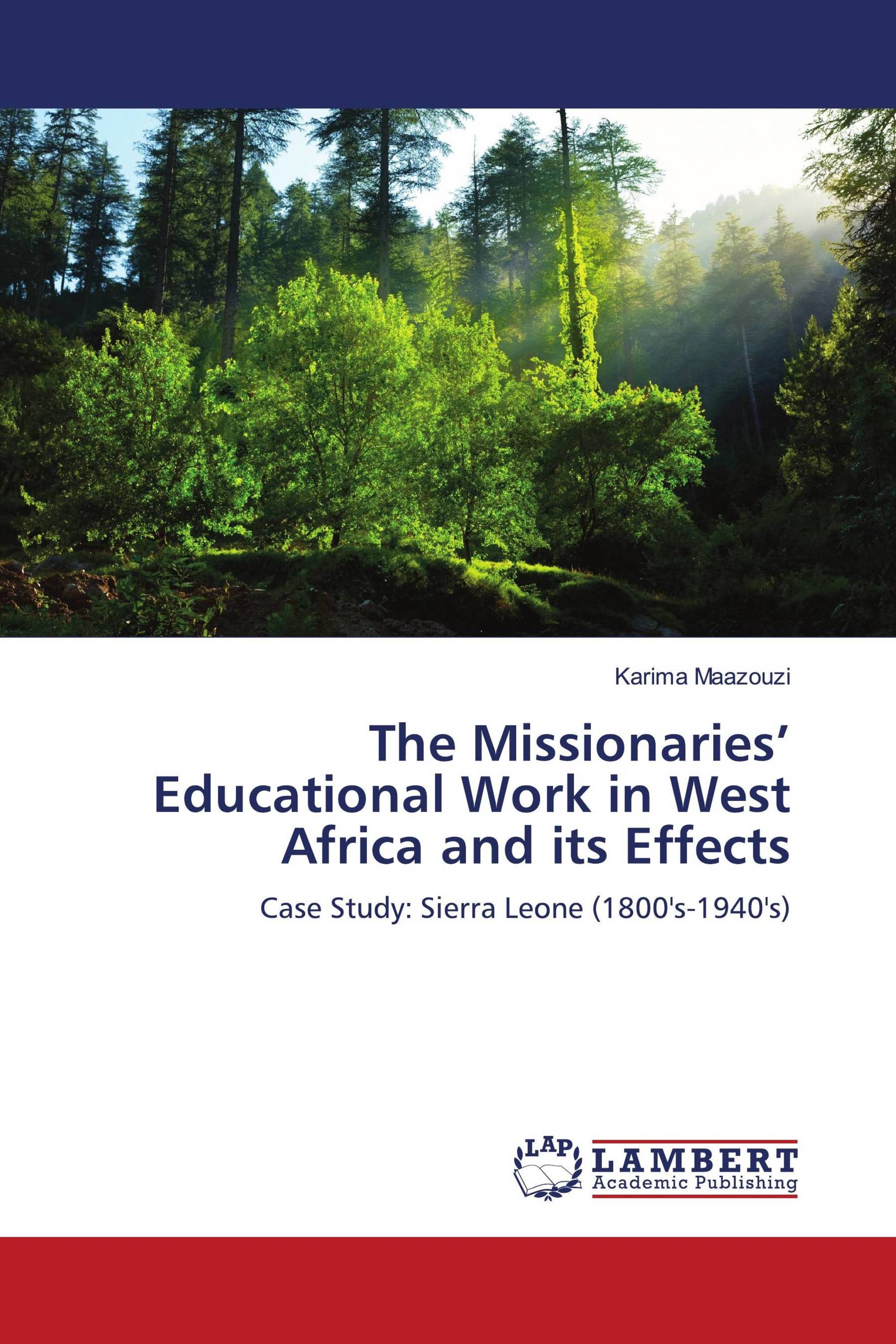 The Missionaries’ Educational Work in West Africa and its Effects