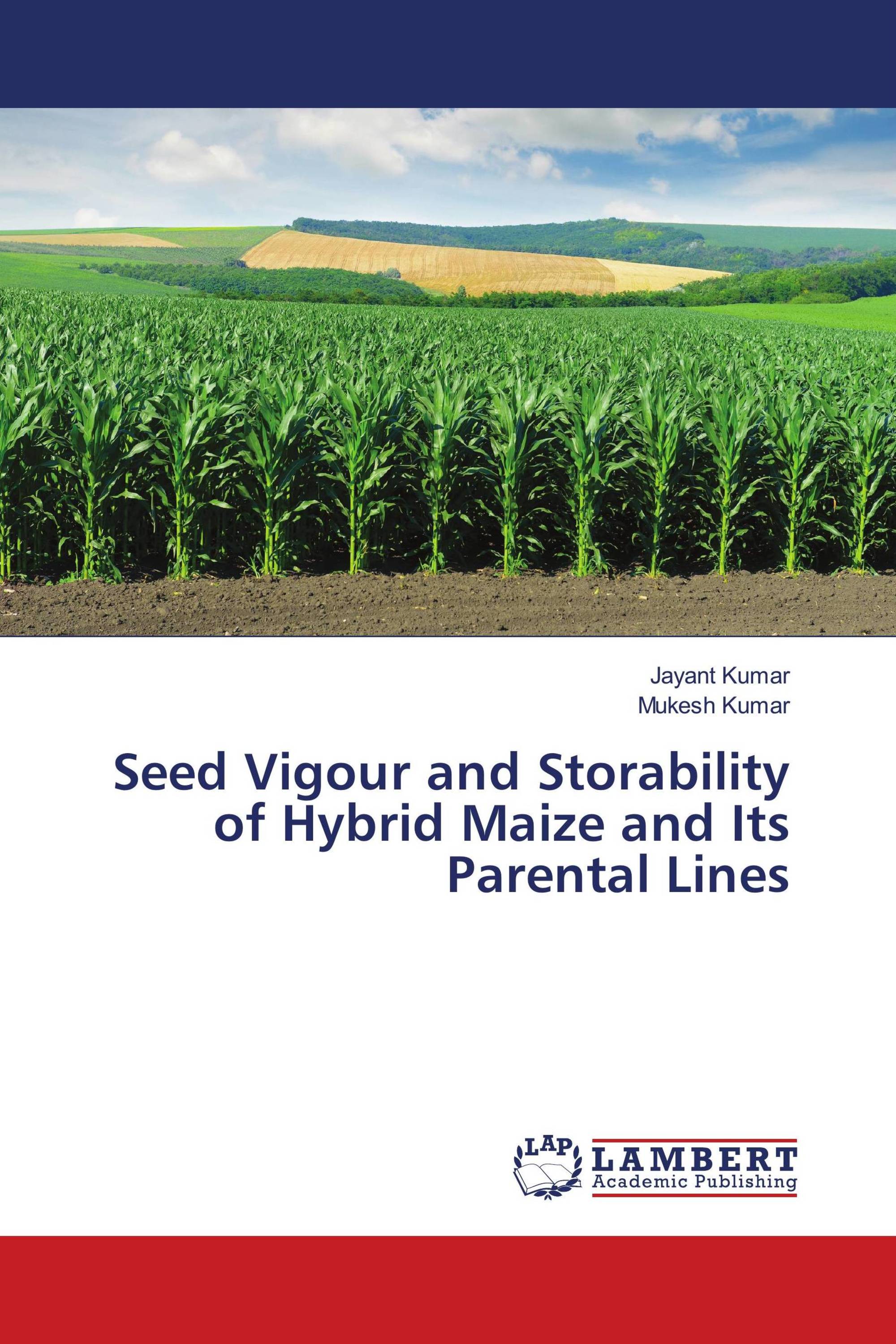 Seed Vigour and Storability of Hybrid Maize and Its Parental Lines