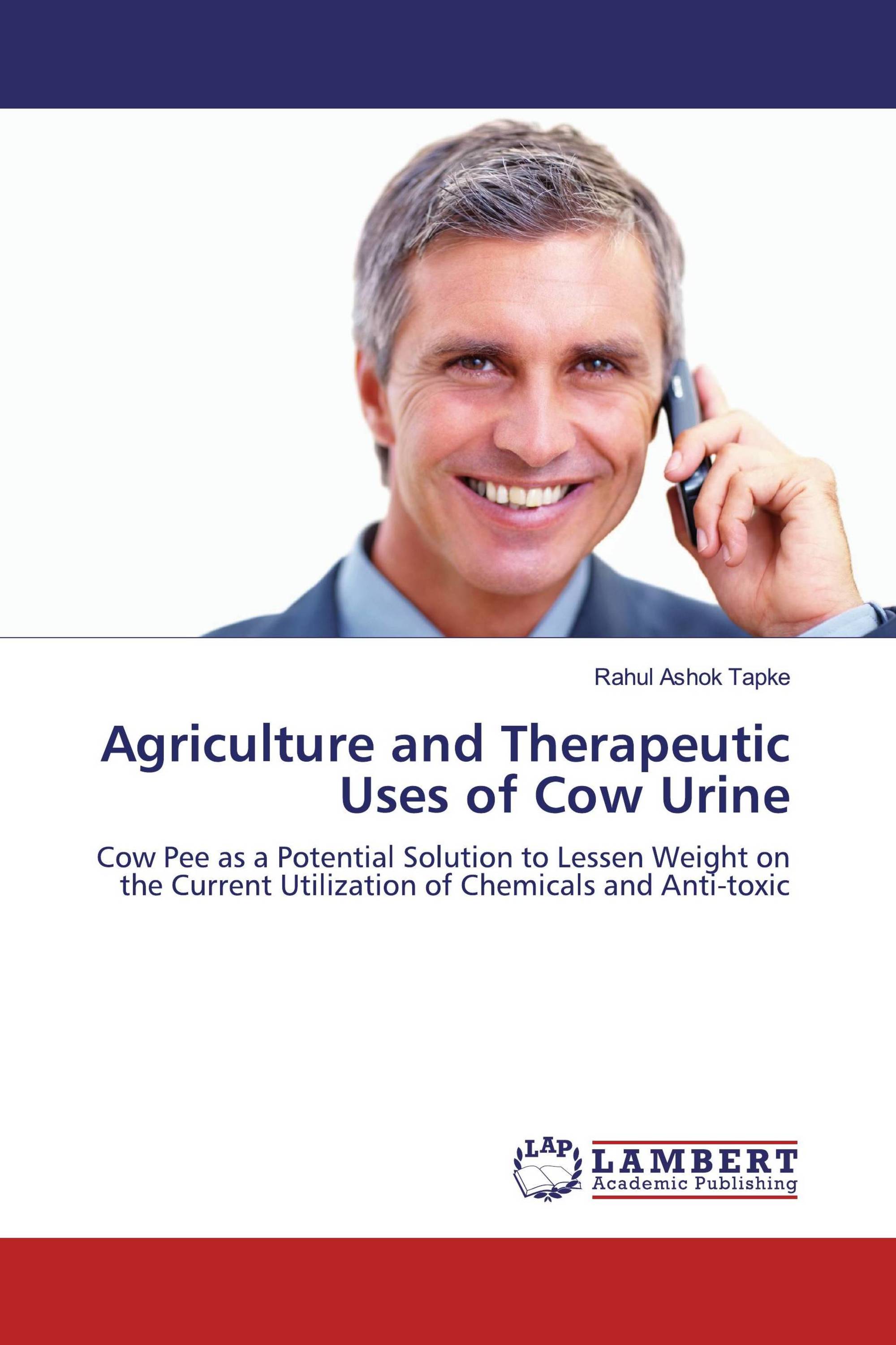 Agriculture and Therapeutic Uses of Cow Urine