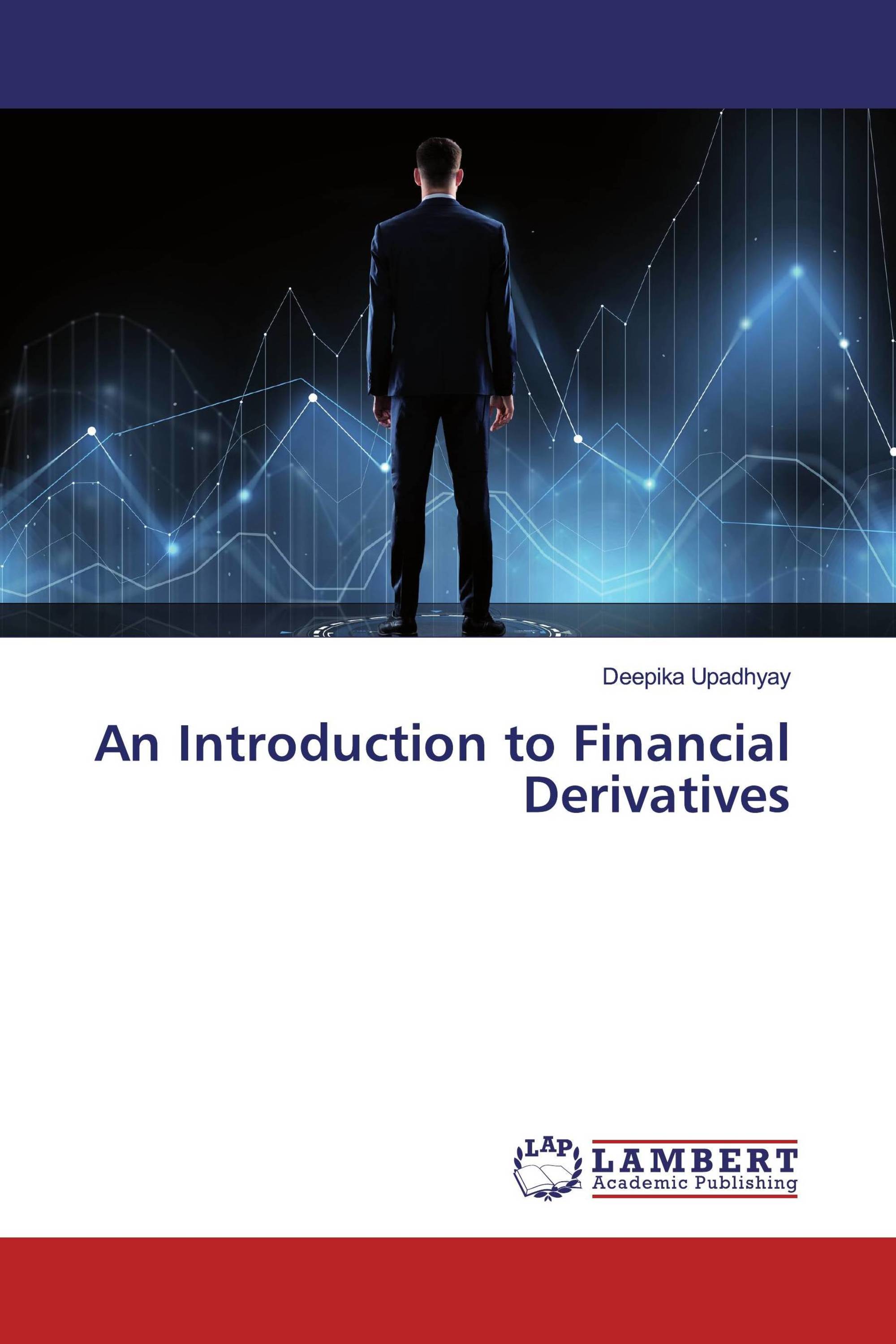 An Introduction to Financial Derivatives