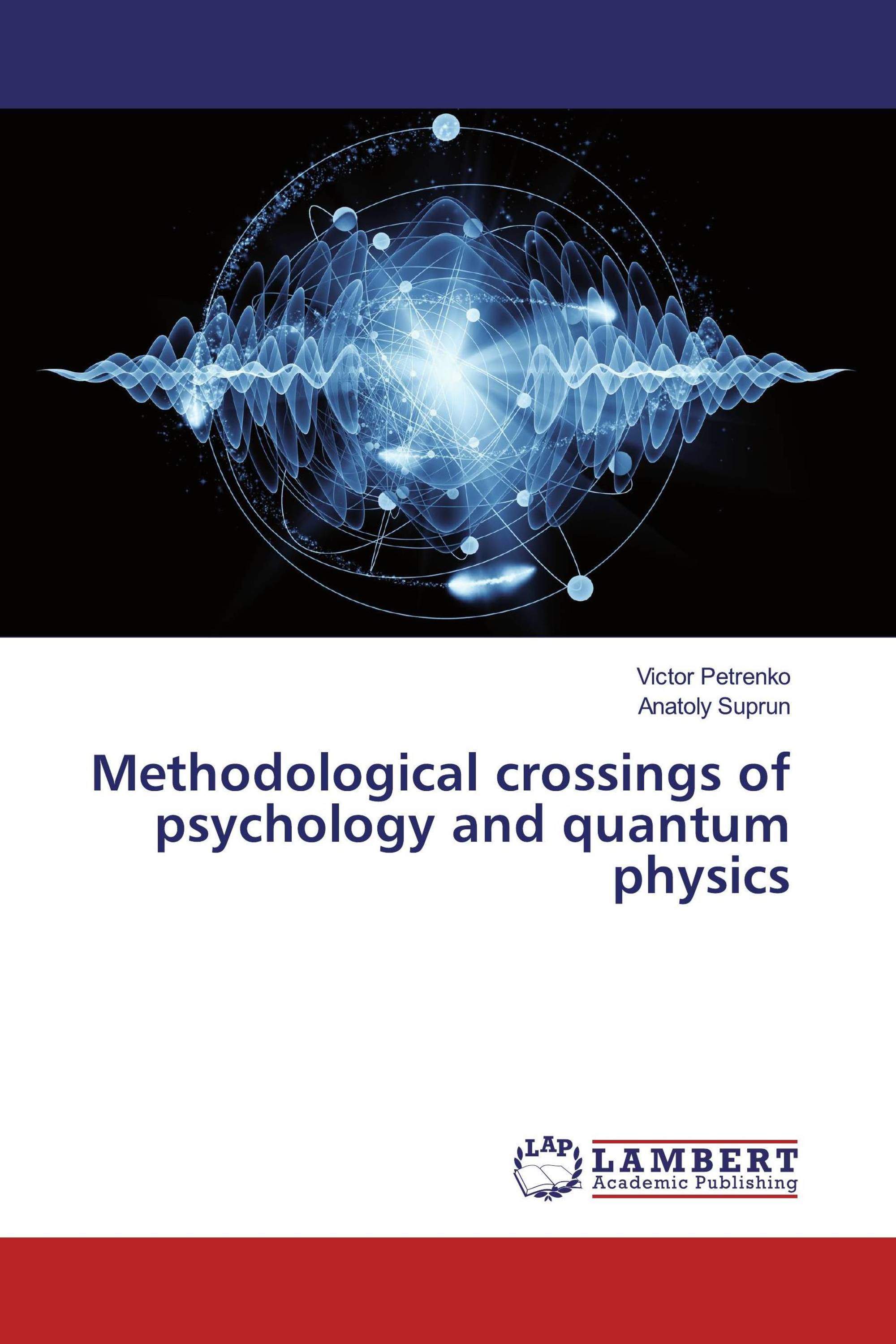 Methodological crossings of psychology and quantum physics