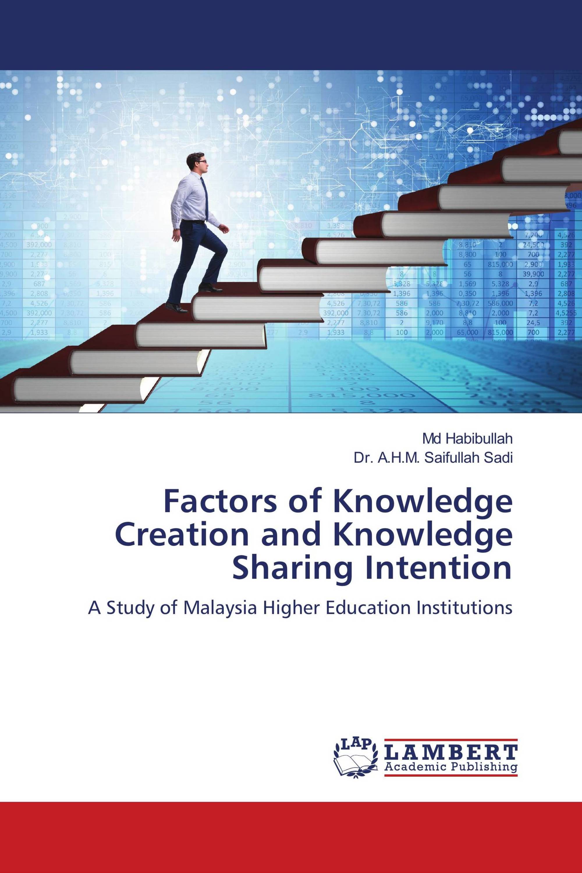 Factors of Knowledge Creation and Knowledge Sharing Intention