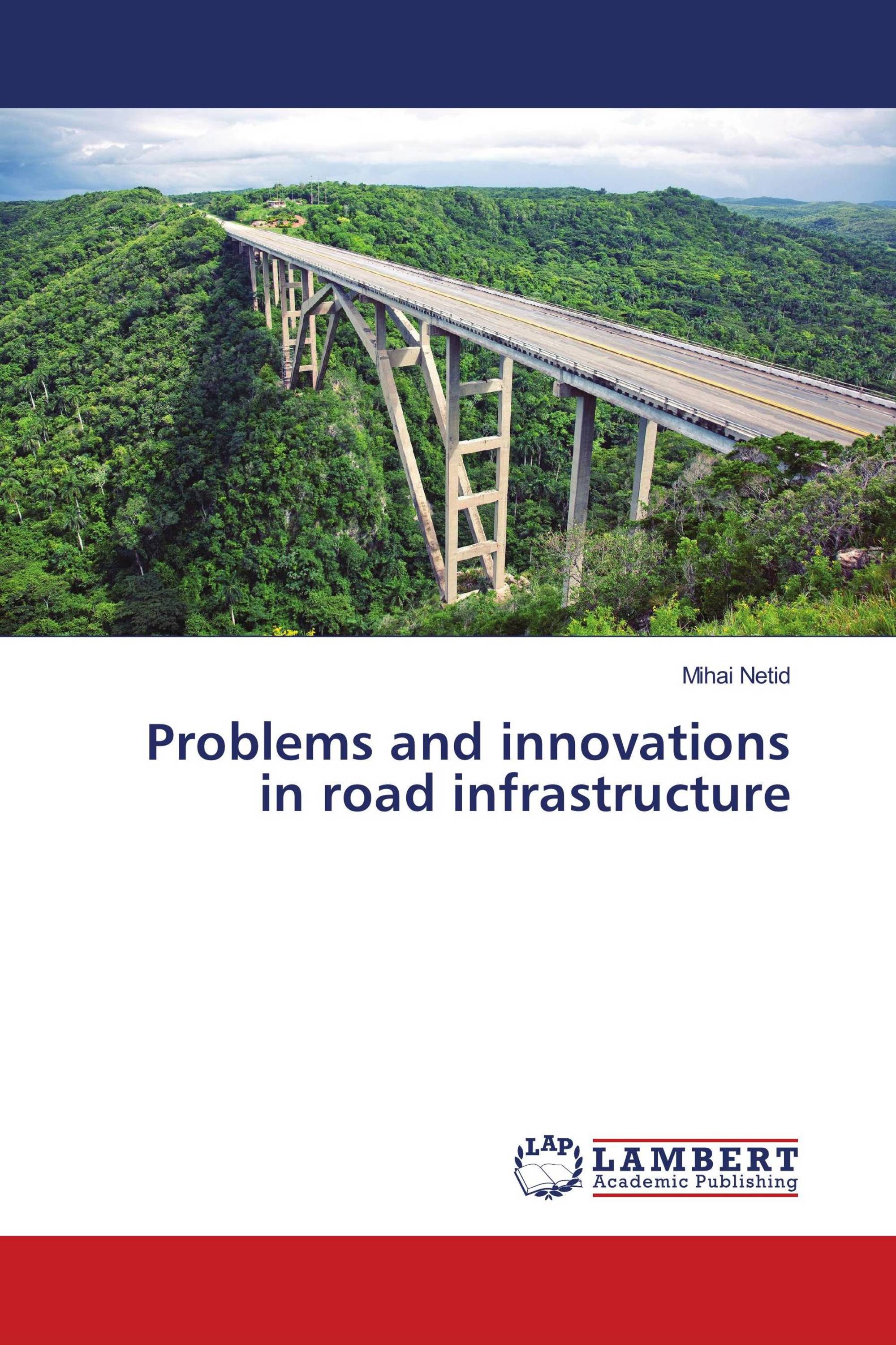 Problems and innovations in road infrastructure