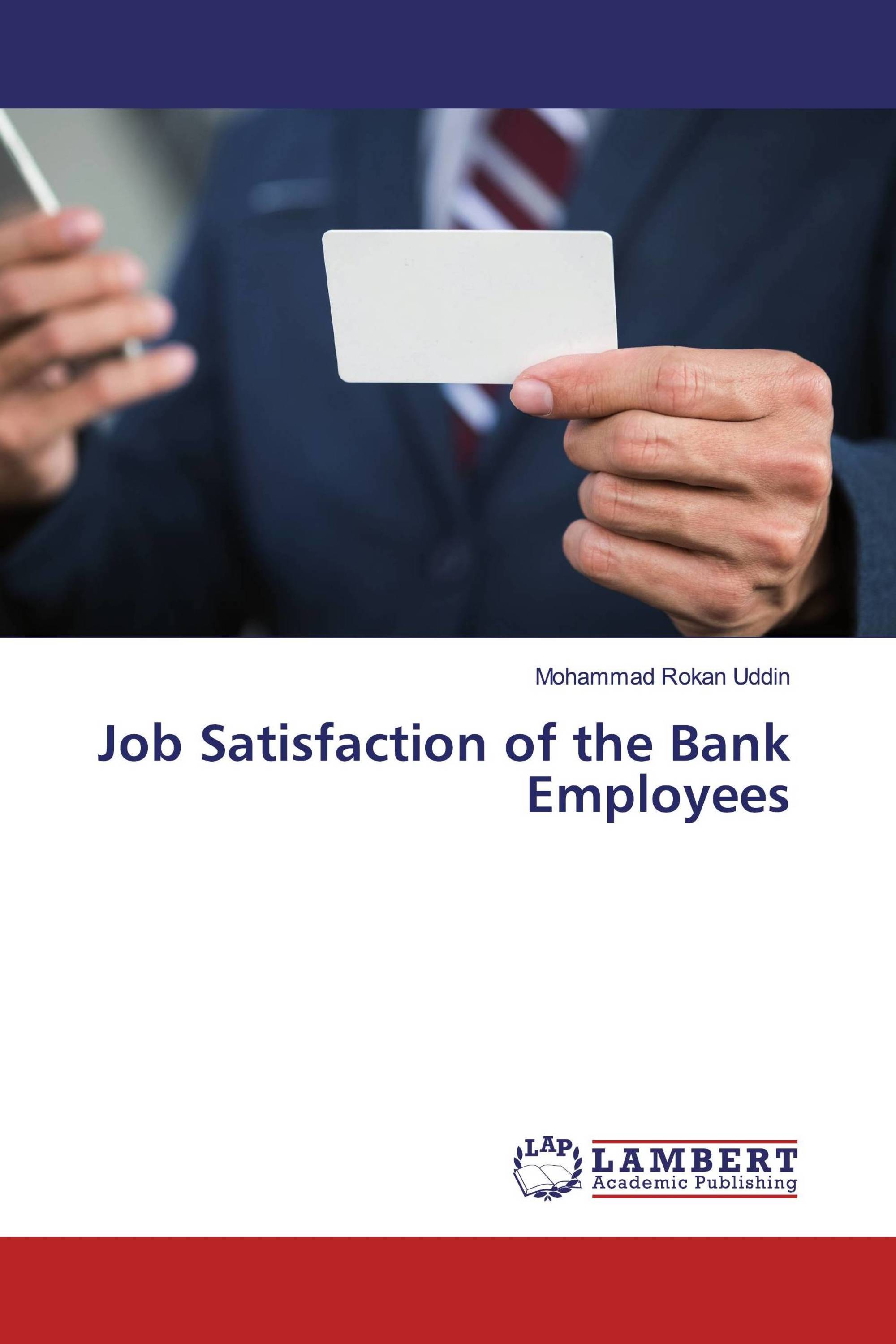 Study of job satisfaction of bank employees