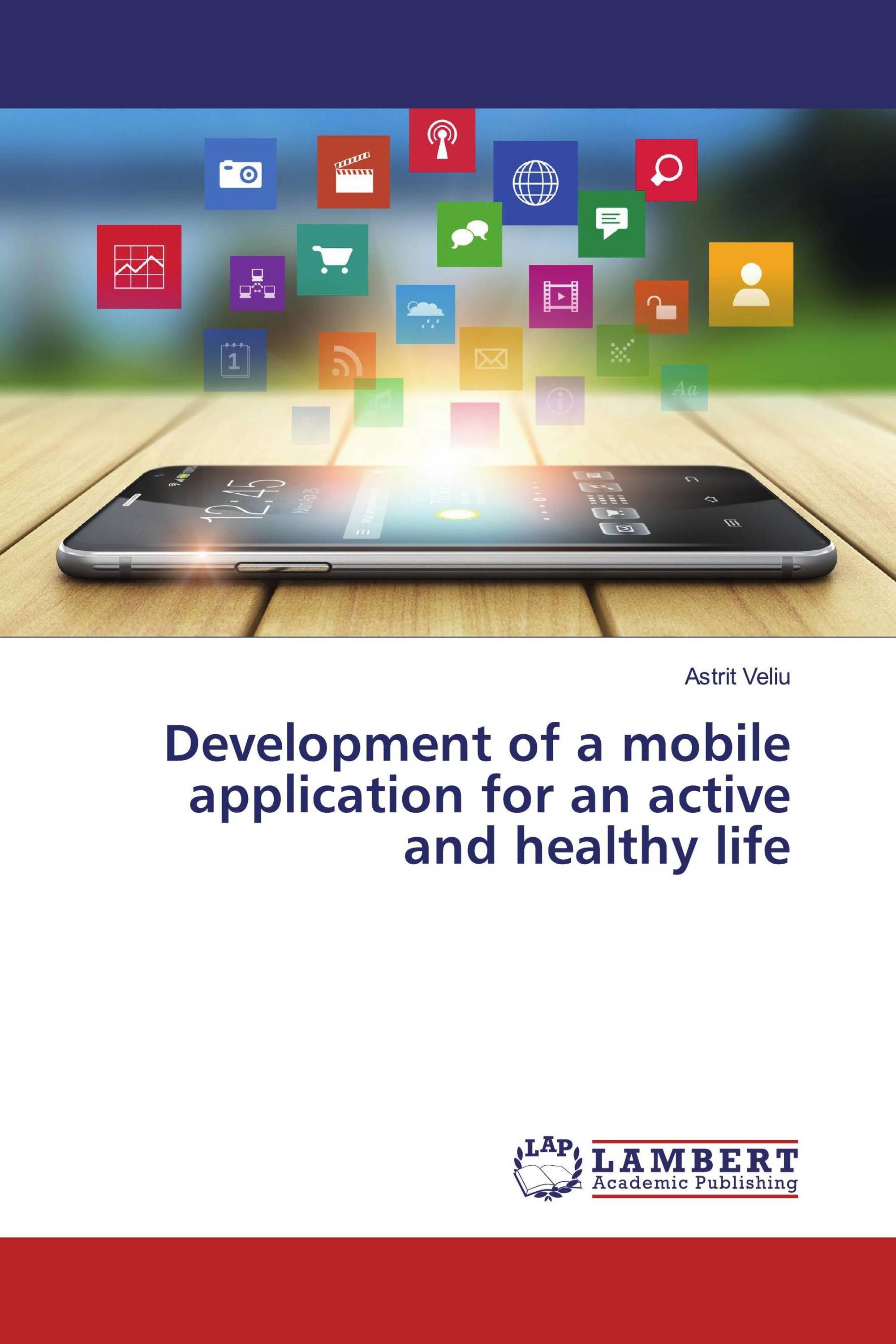 Development of a mobile application for an active and healthy life