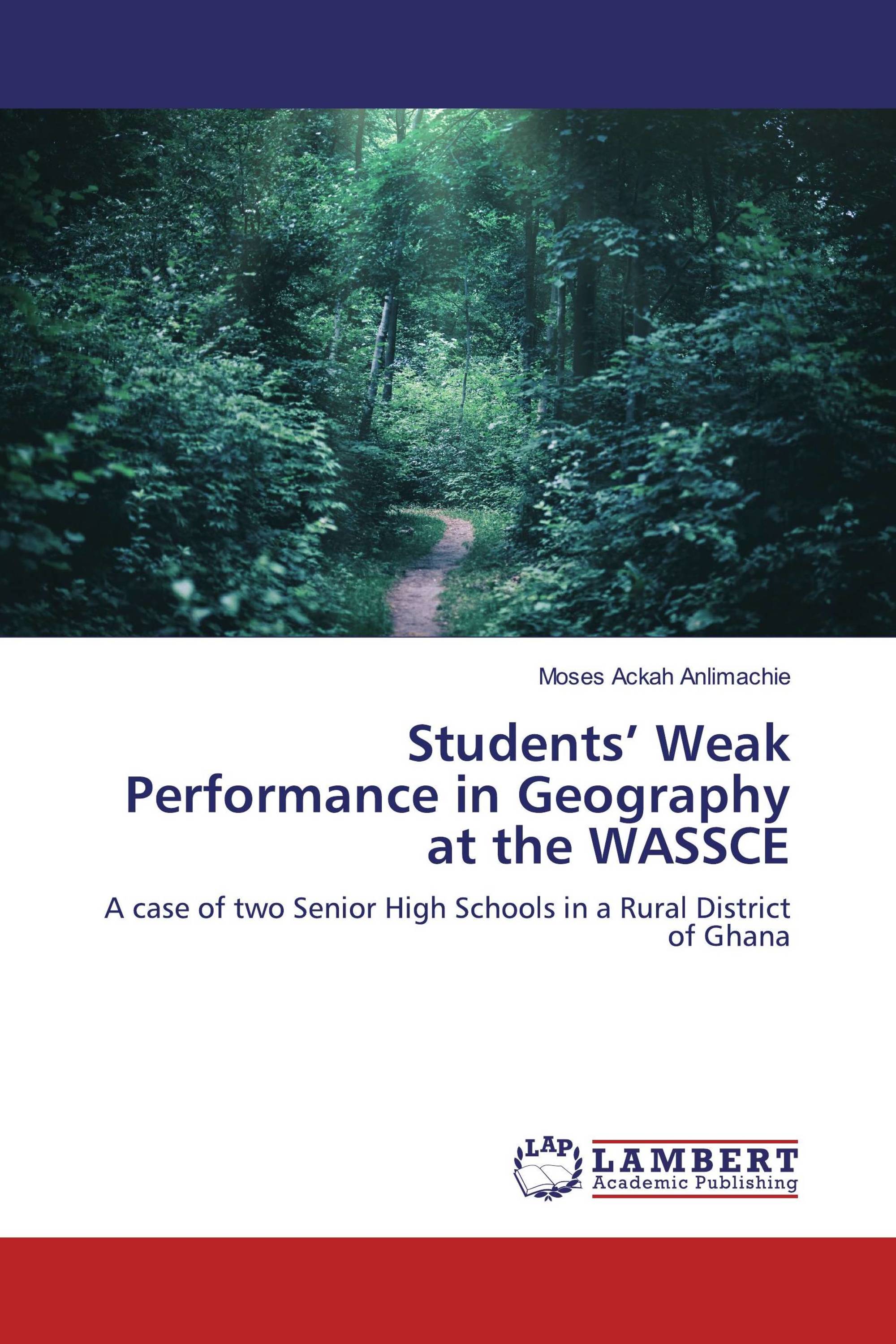 Students’ Weak Performance in Geography at the WASSCE