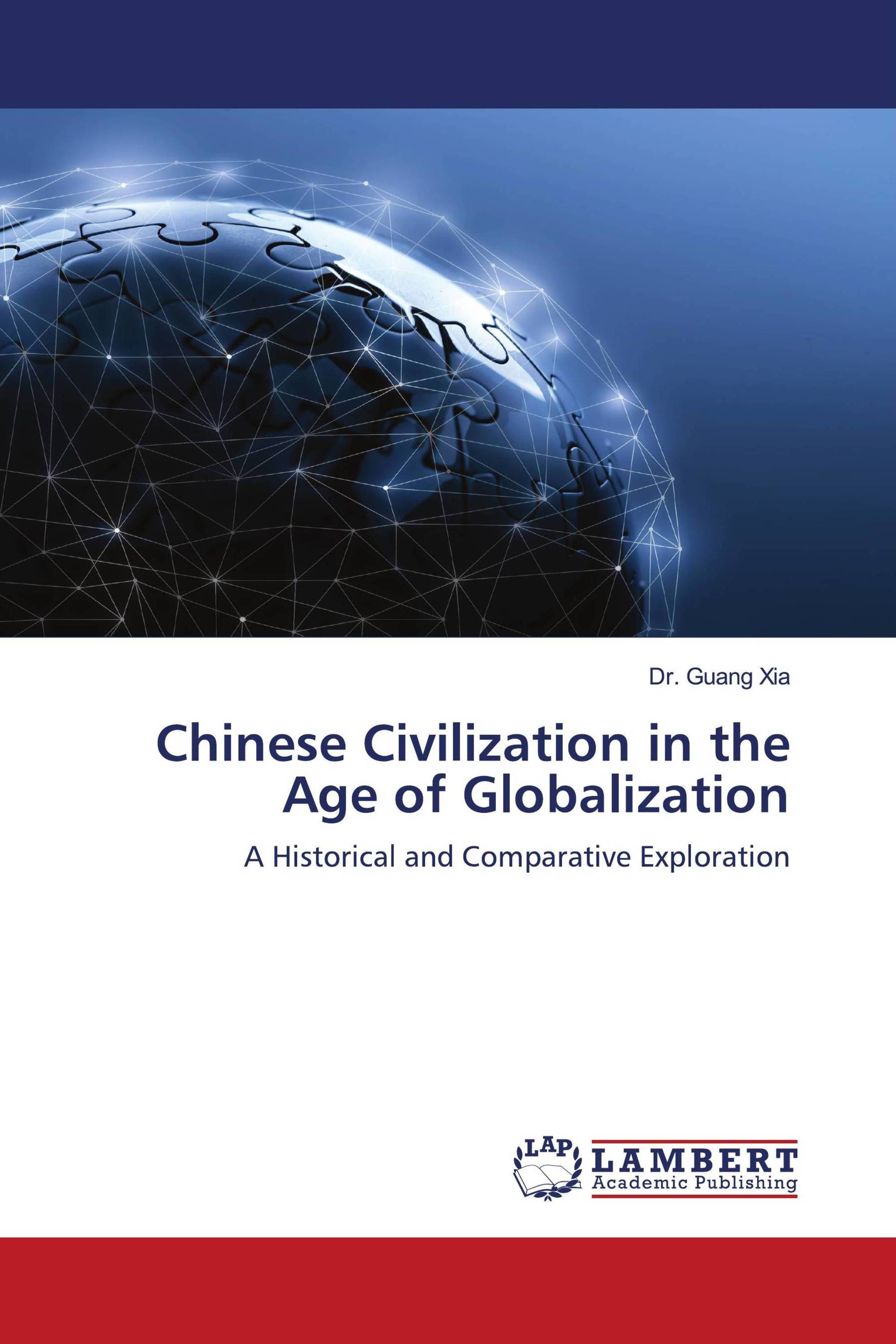 Chinese Civilization in the Age of Globalization