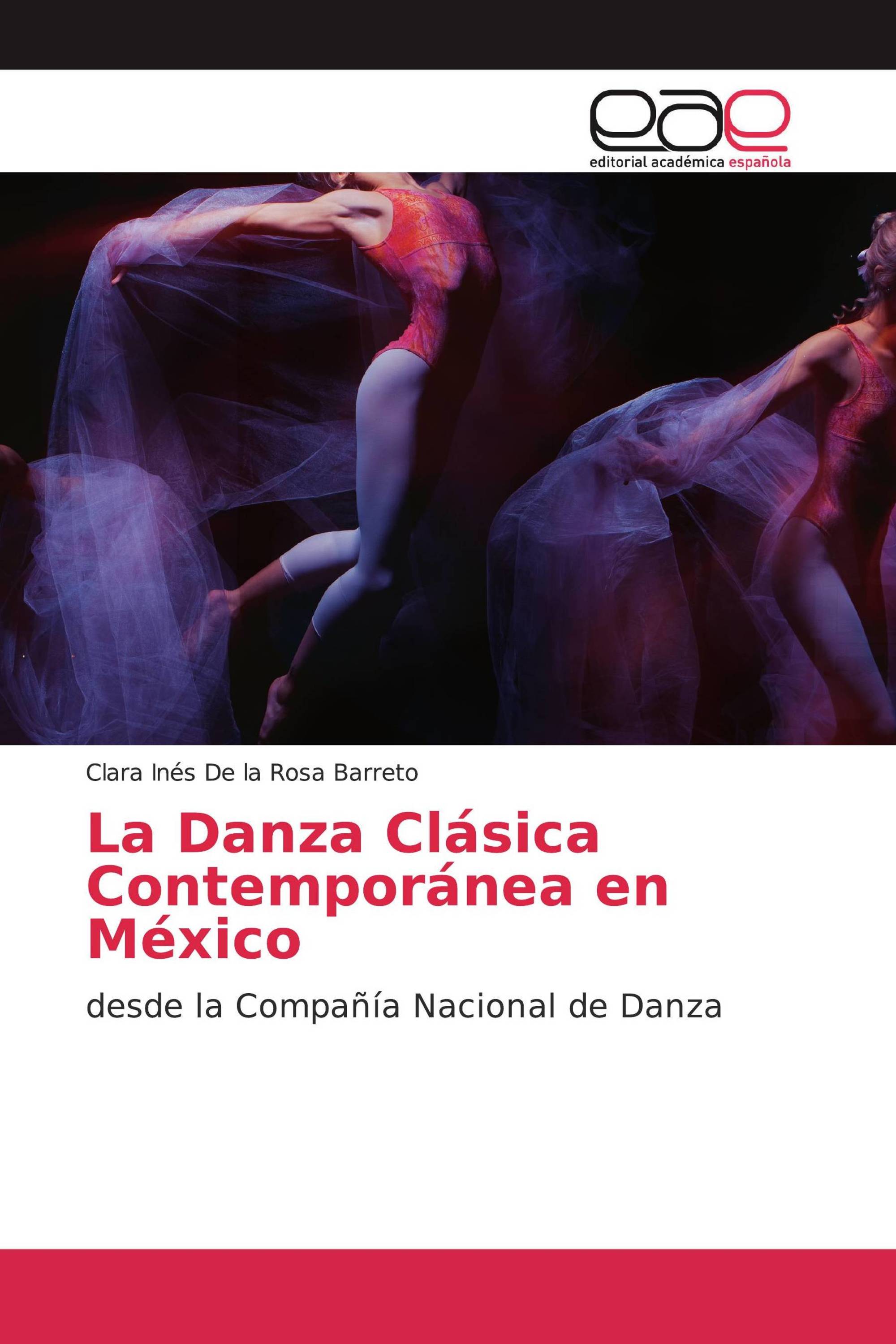 La Danza Clásica Contemporánea en México