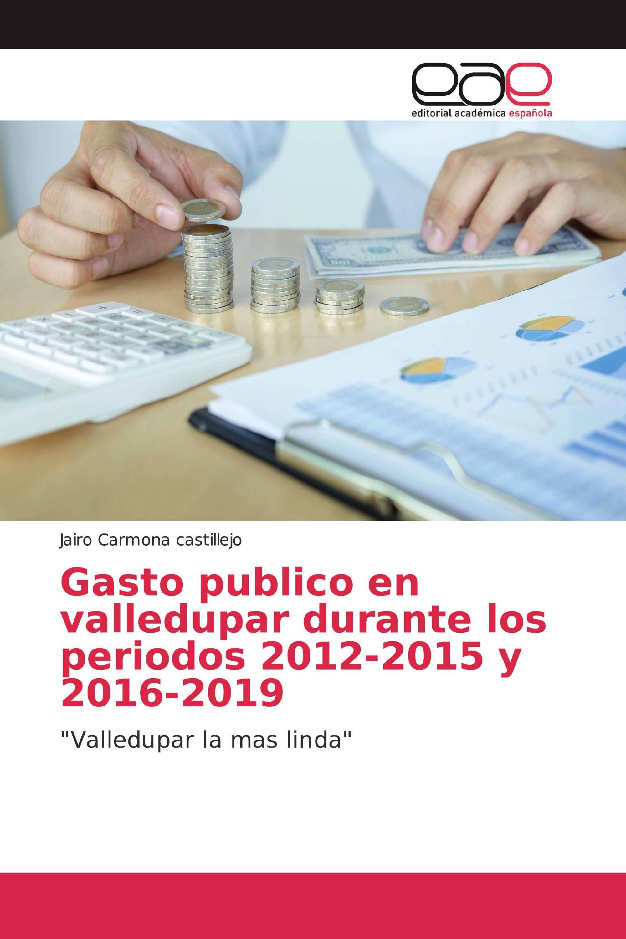 Gasto publico en valledupar durante los periodos 2012-2015 y 2016-2019