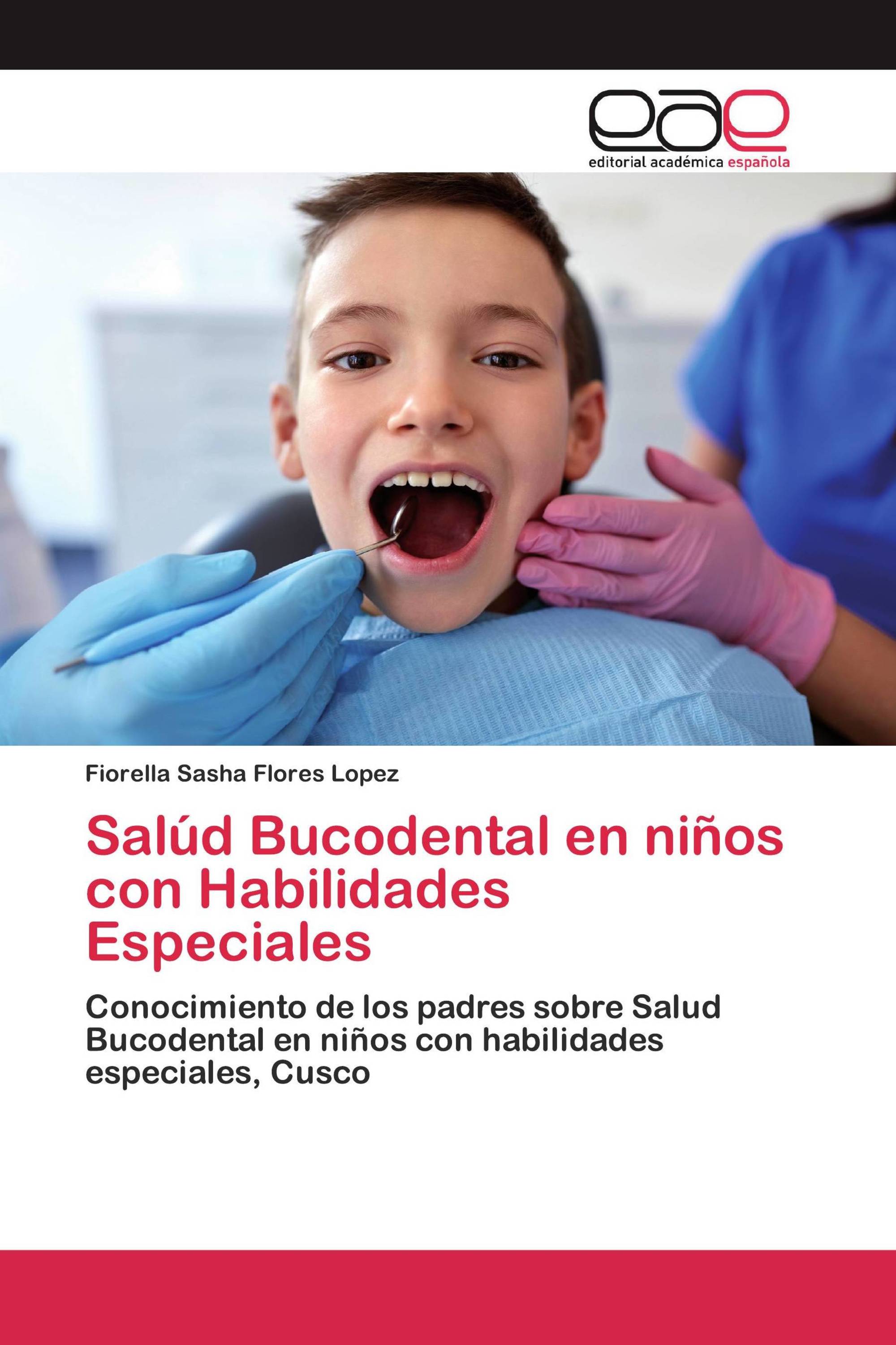 Salúd Bucodental en niños con Habilidades Especiales