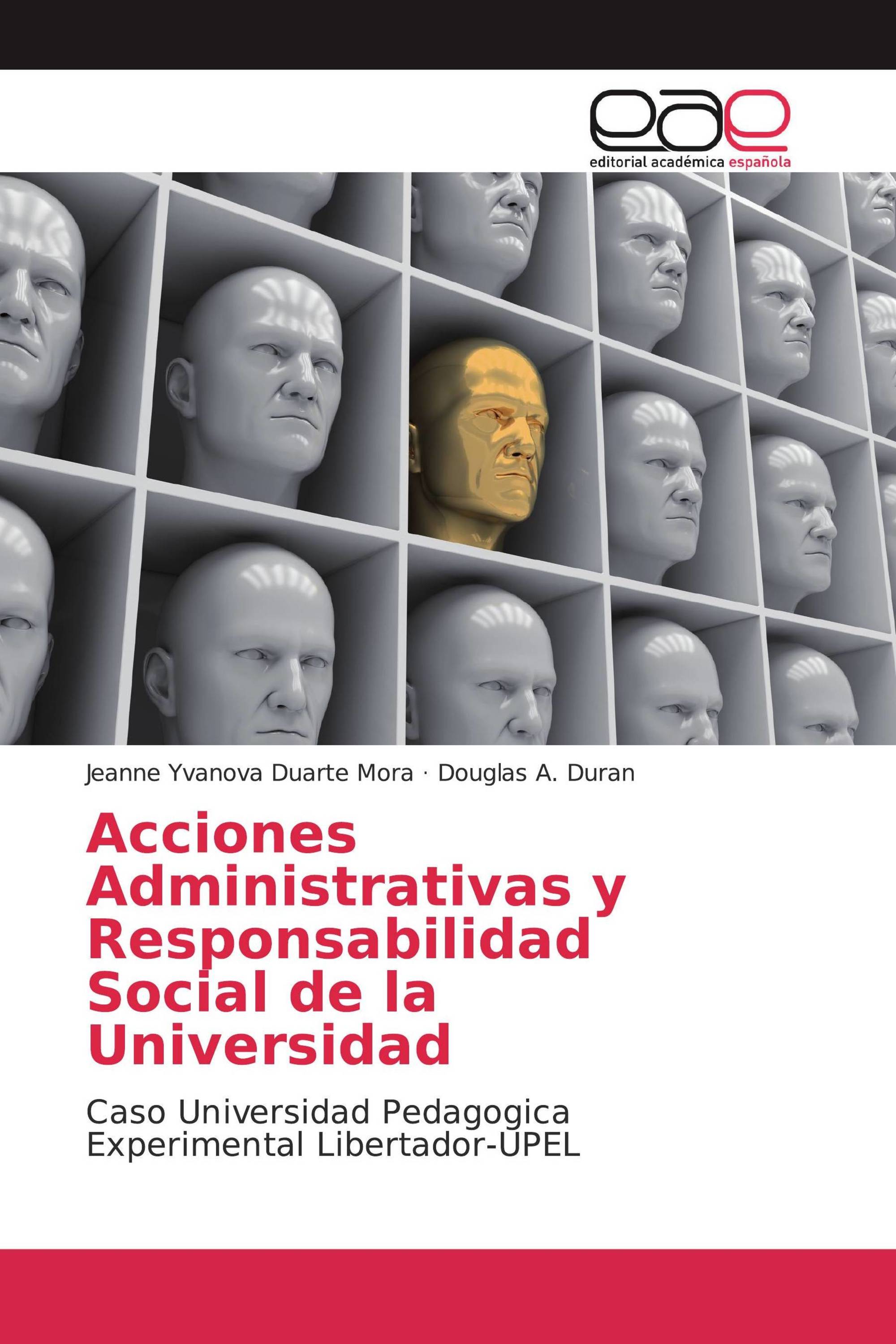 Acciones Administrativas y Responsabilidad Social de la Universidad