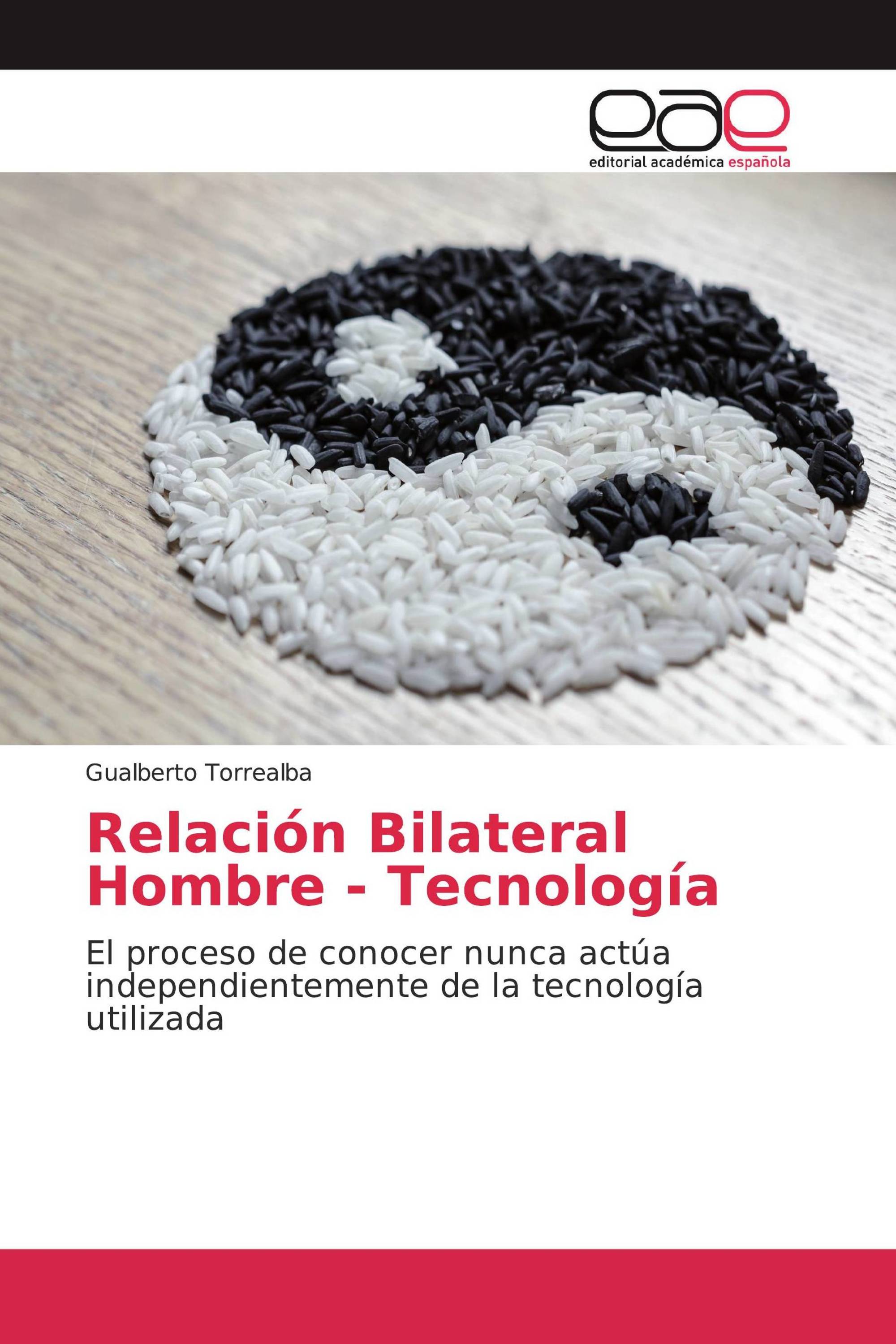 Relación Bilateral Hombre - Tecnología