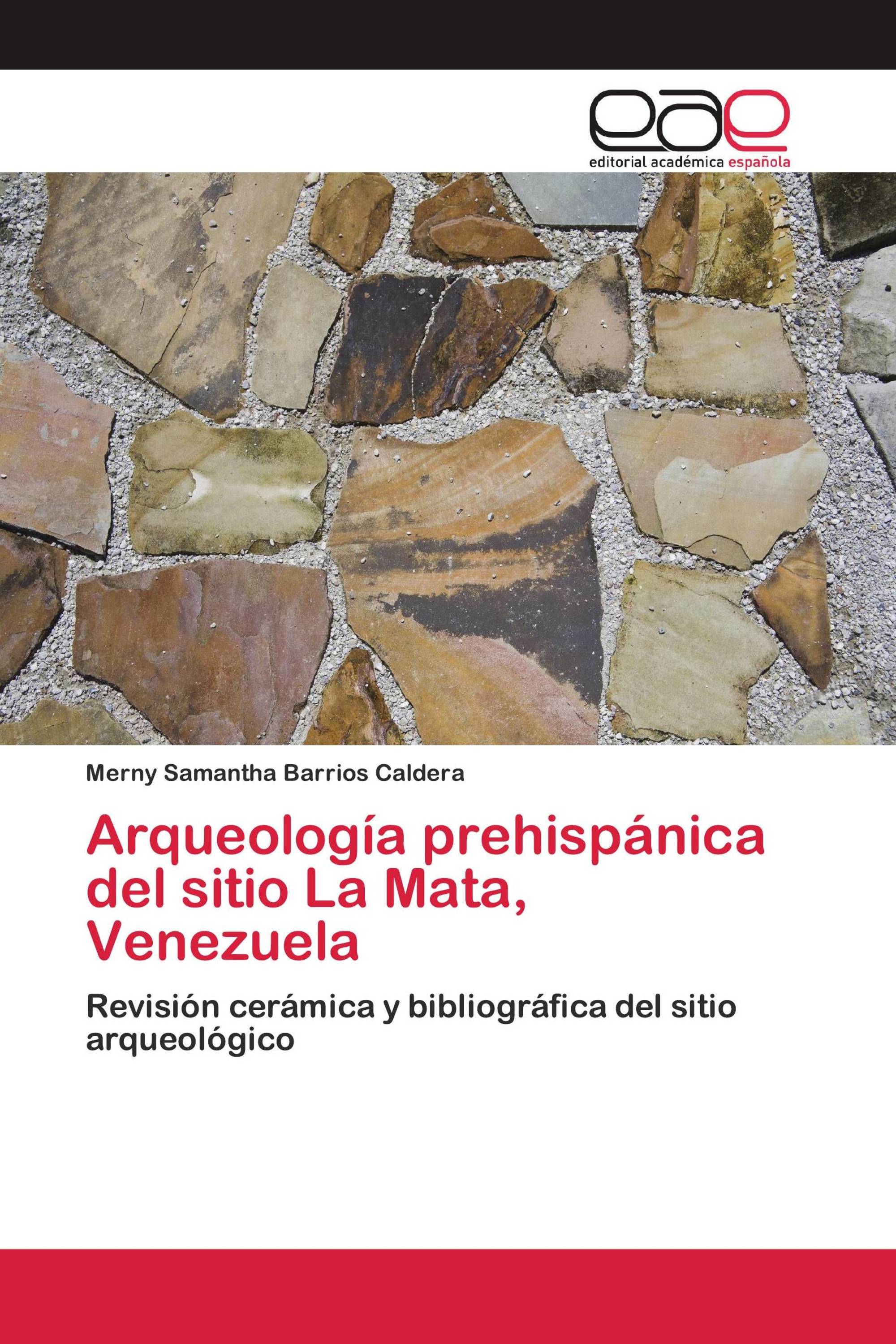 Arqueología prehispánica del sitio La Mata, Venezuela