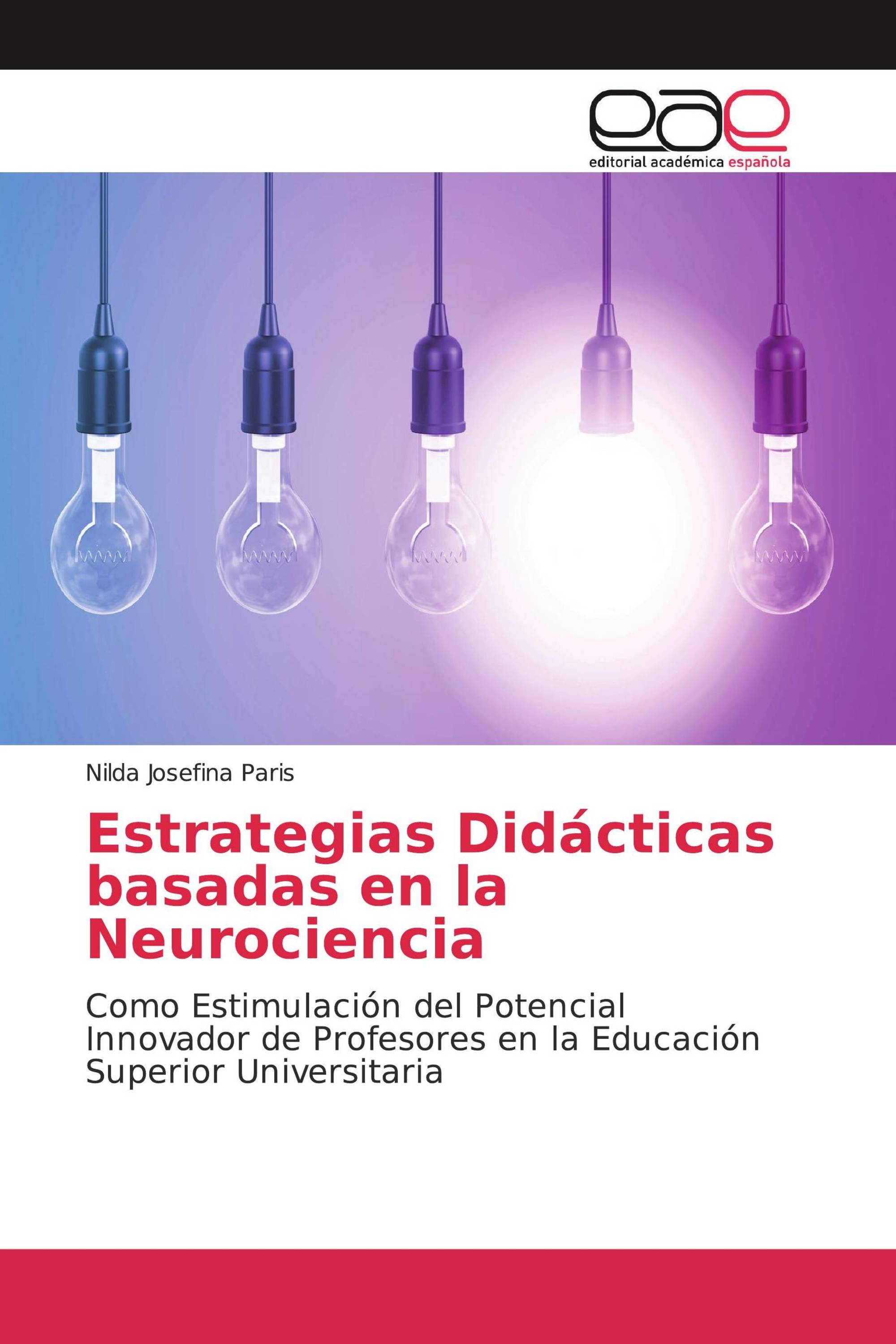 Estrategias Didácticas basadas en la Neurociencia