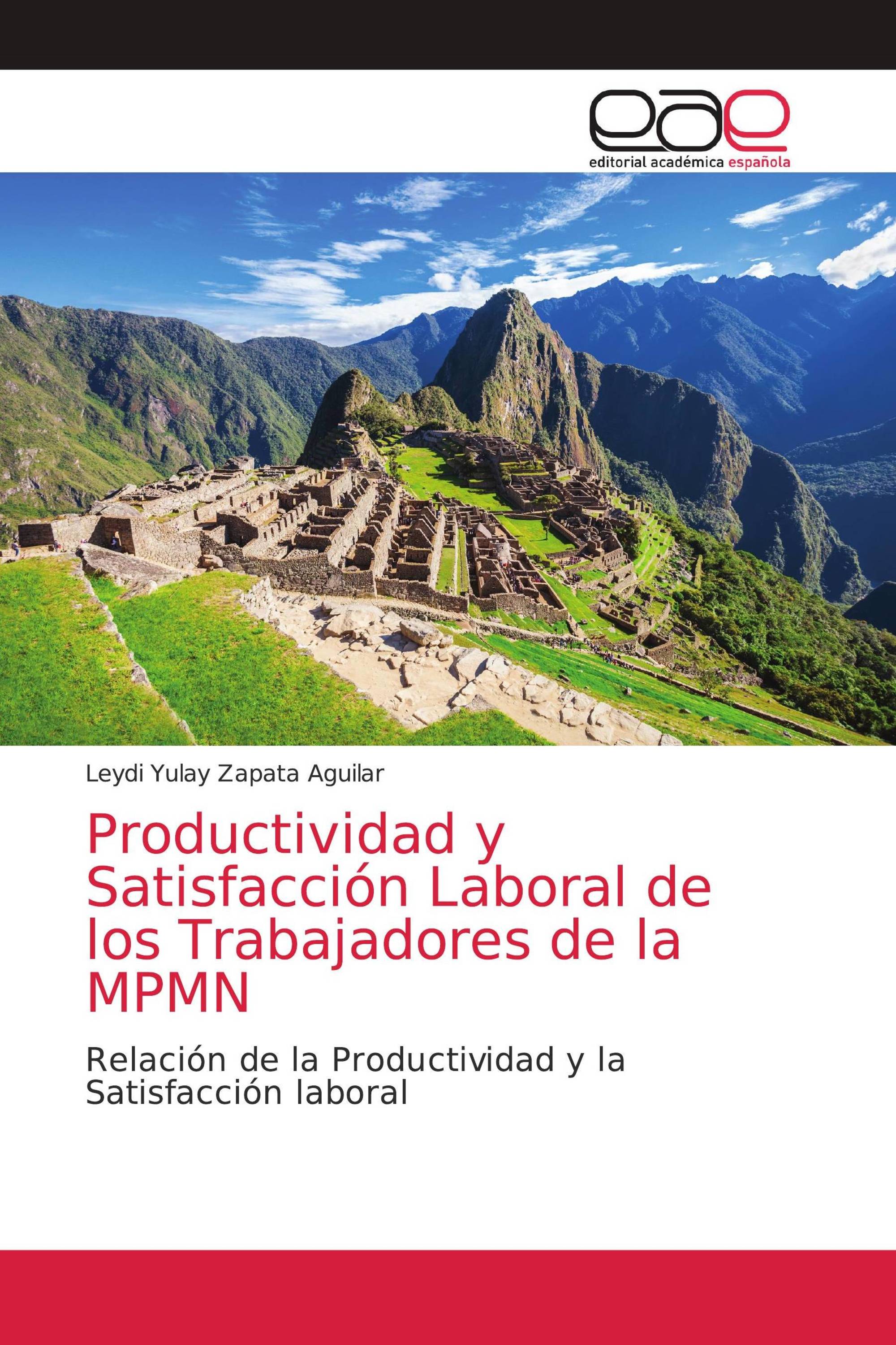 Productividad y Satisfacción Laboral de los Trabajadores de la MPMN