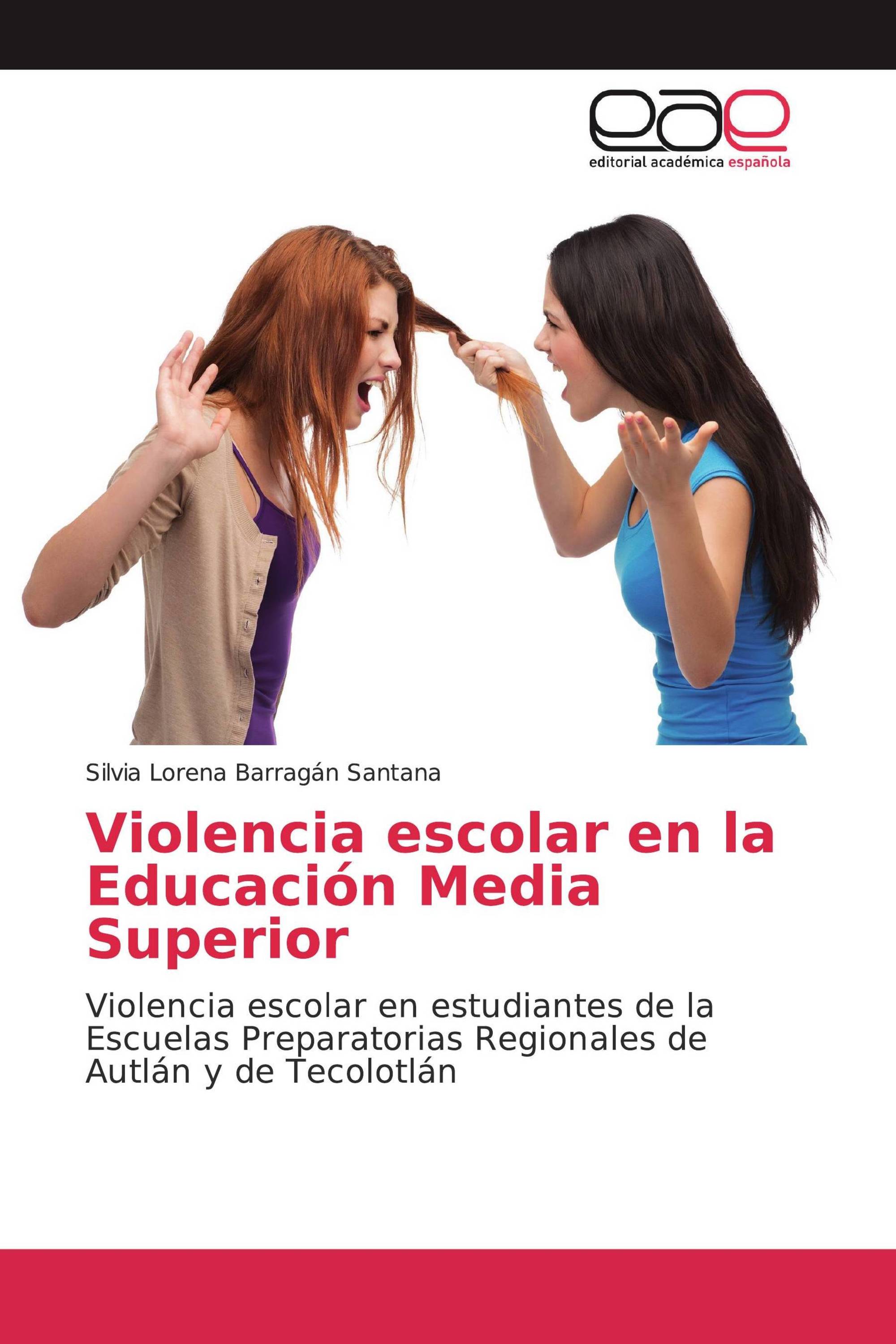 Violencia escolar en la Educación Media Superior