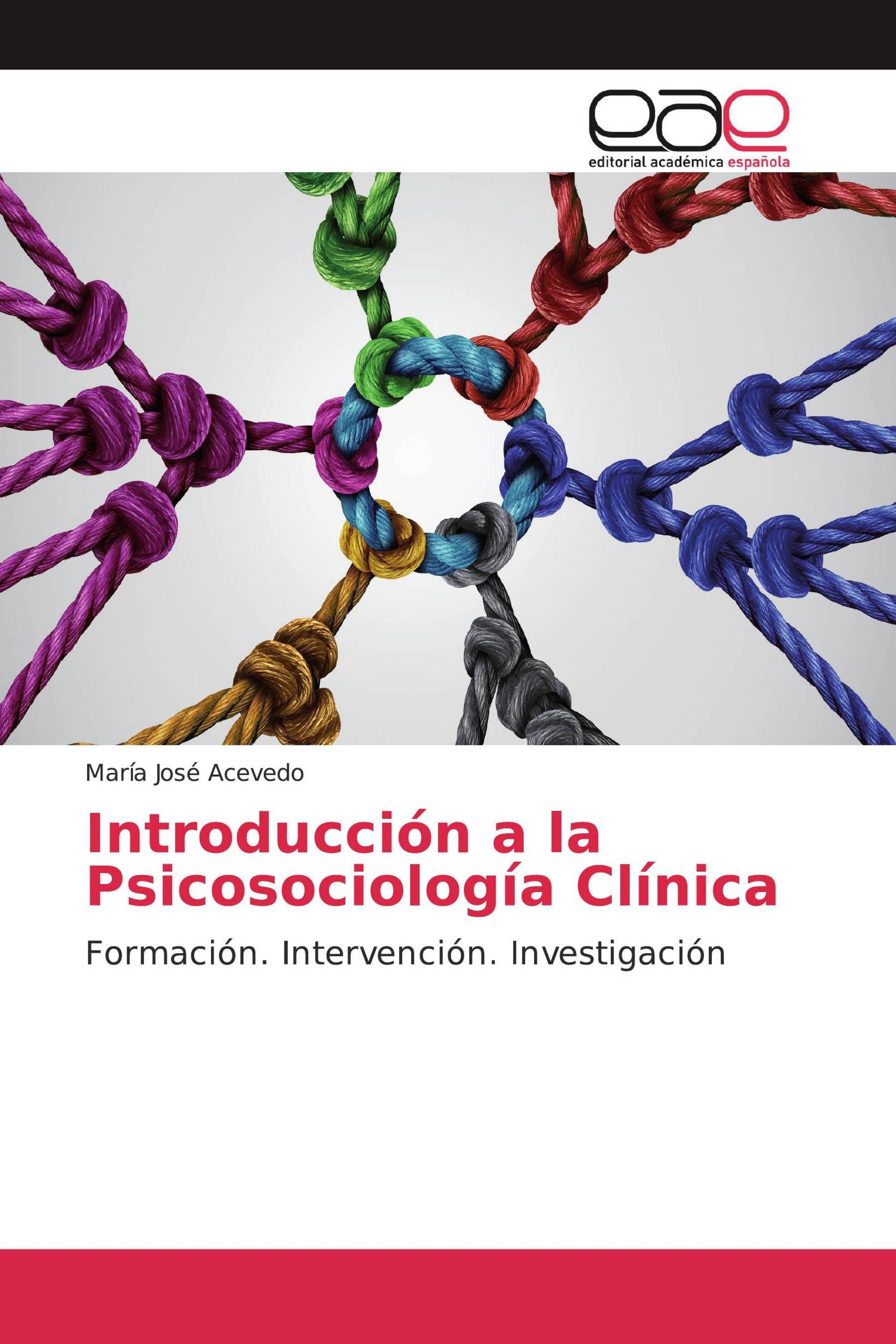 Introducción a la Psicosociología Clínica