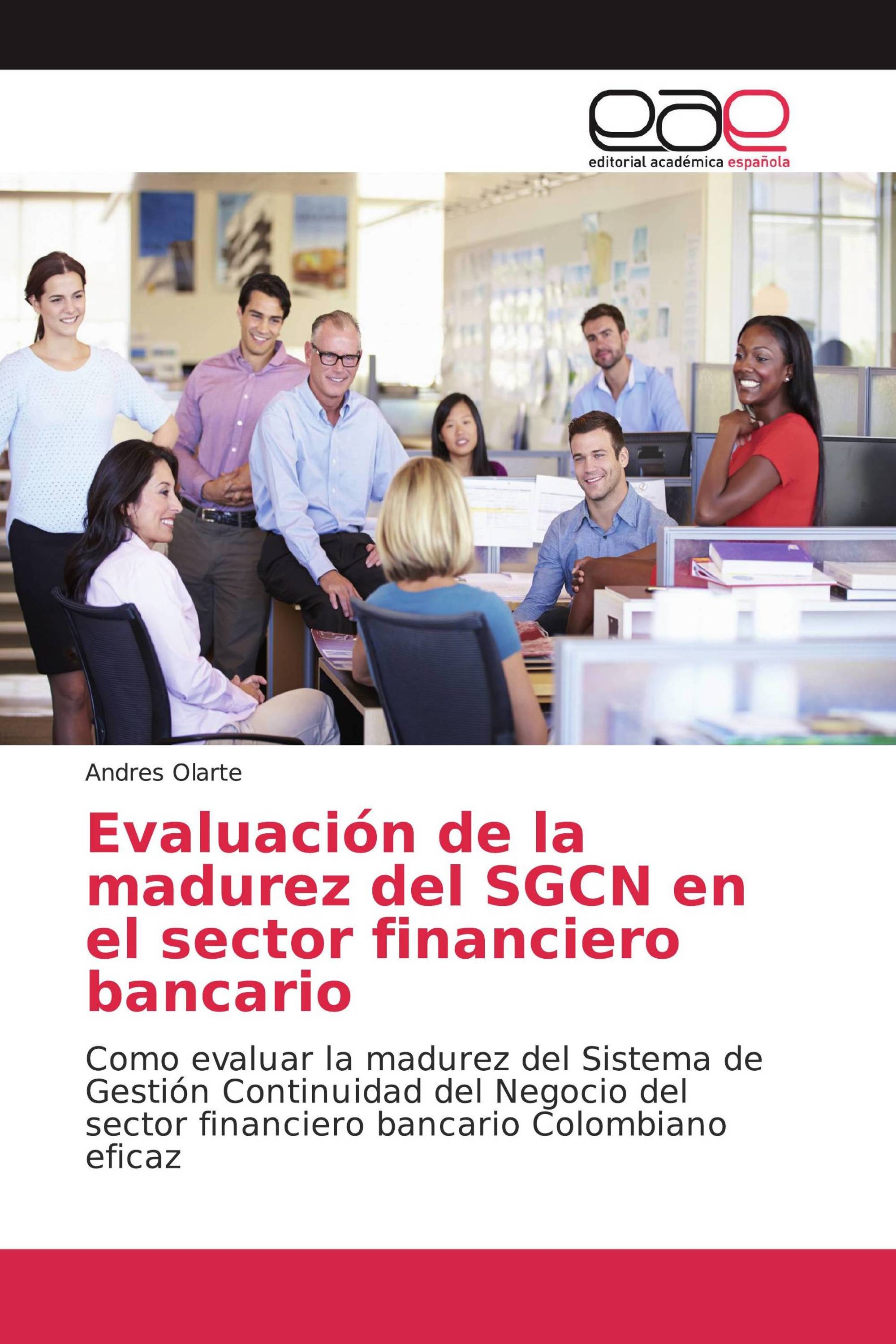 Evaluación de la madurez del SGCN en el sector financiero bancario