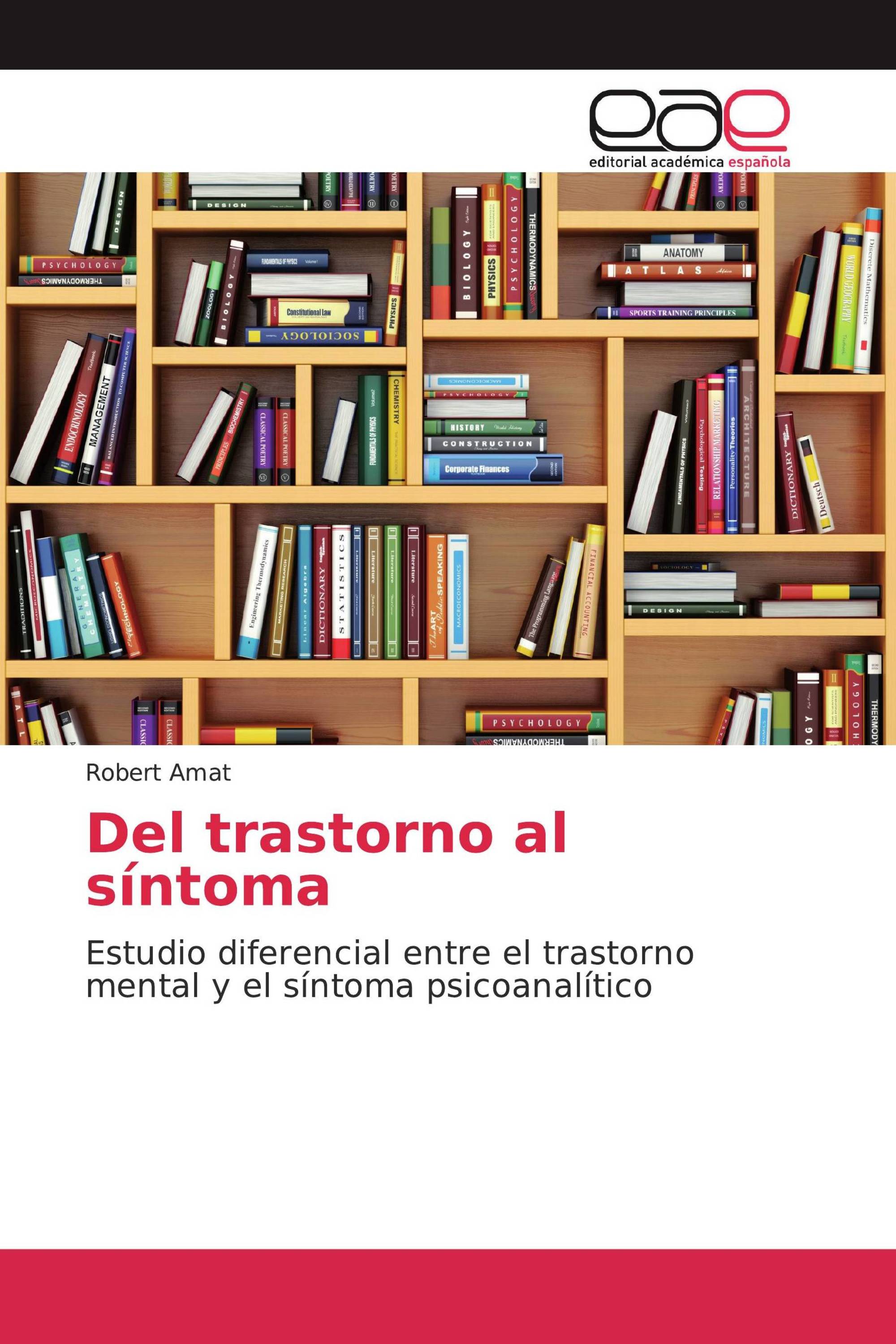 Del trastorno al síntoma