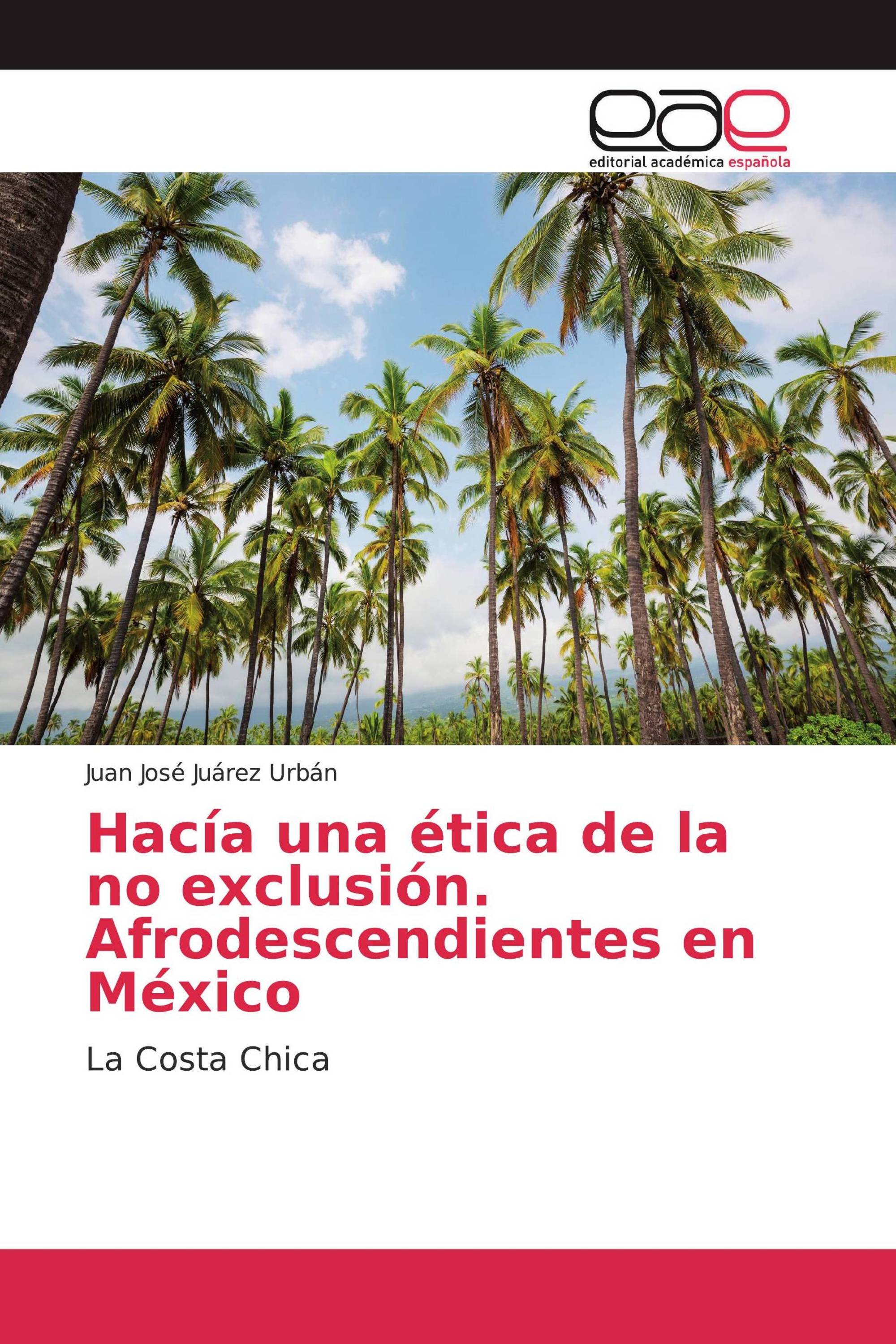 Hacía una ética de la no exclusión. Afrodescendientes en México