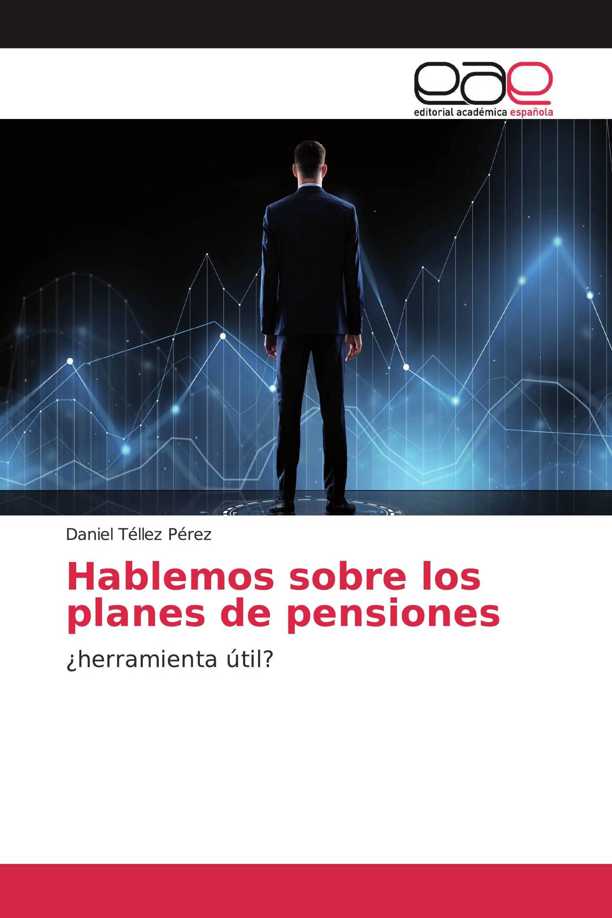 Hablemos sobre los planes de pensiones