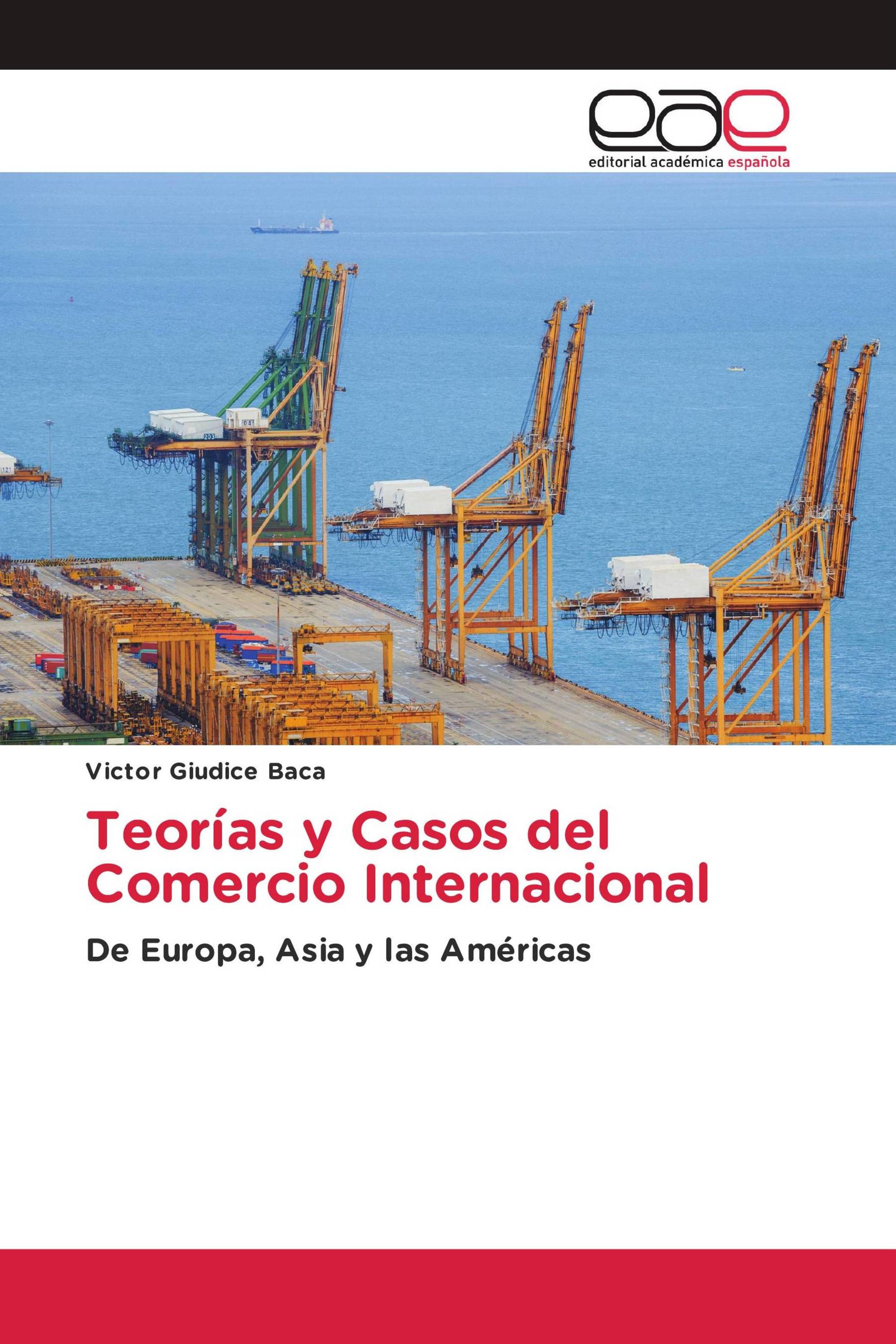 Teorías y Casos del Comercio Internacional