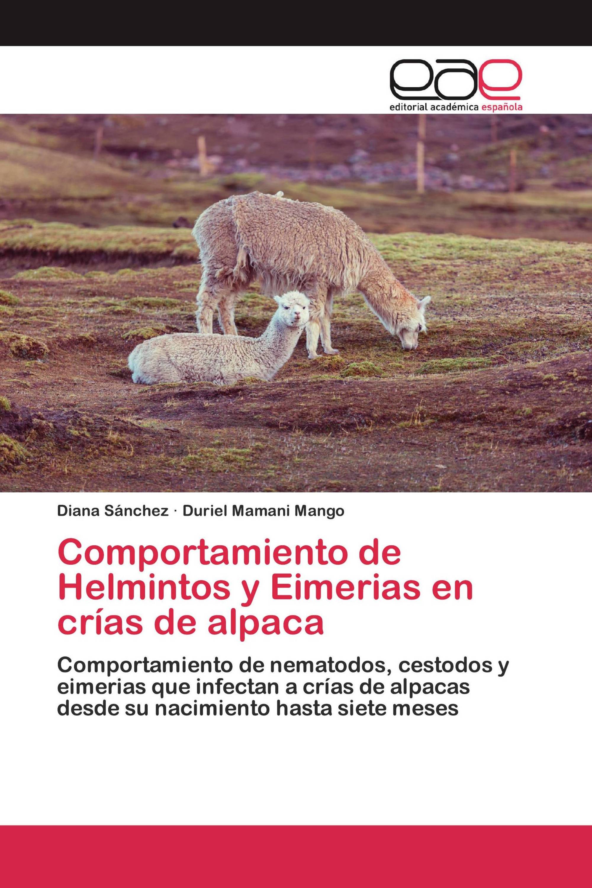 Comportamiento de Helmintos y Eimerias en crías de alpaca