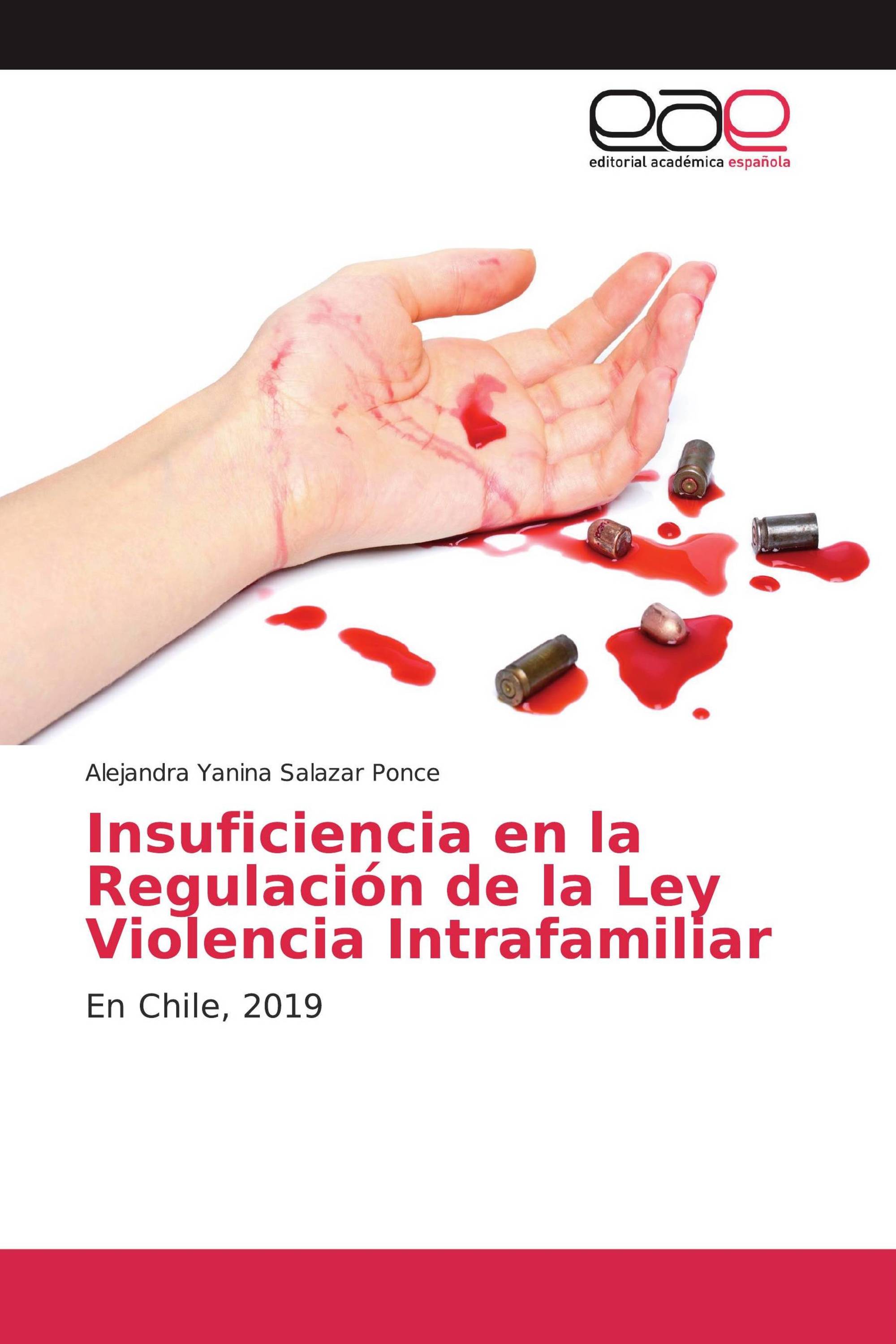 Insuficiencia en la Regulación de la Ley Violencia Intrafamiliar